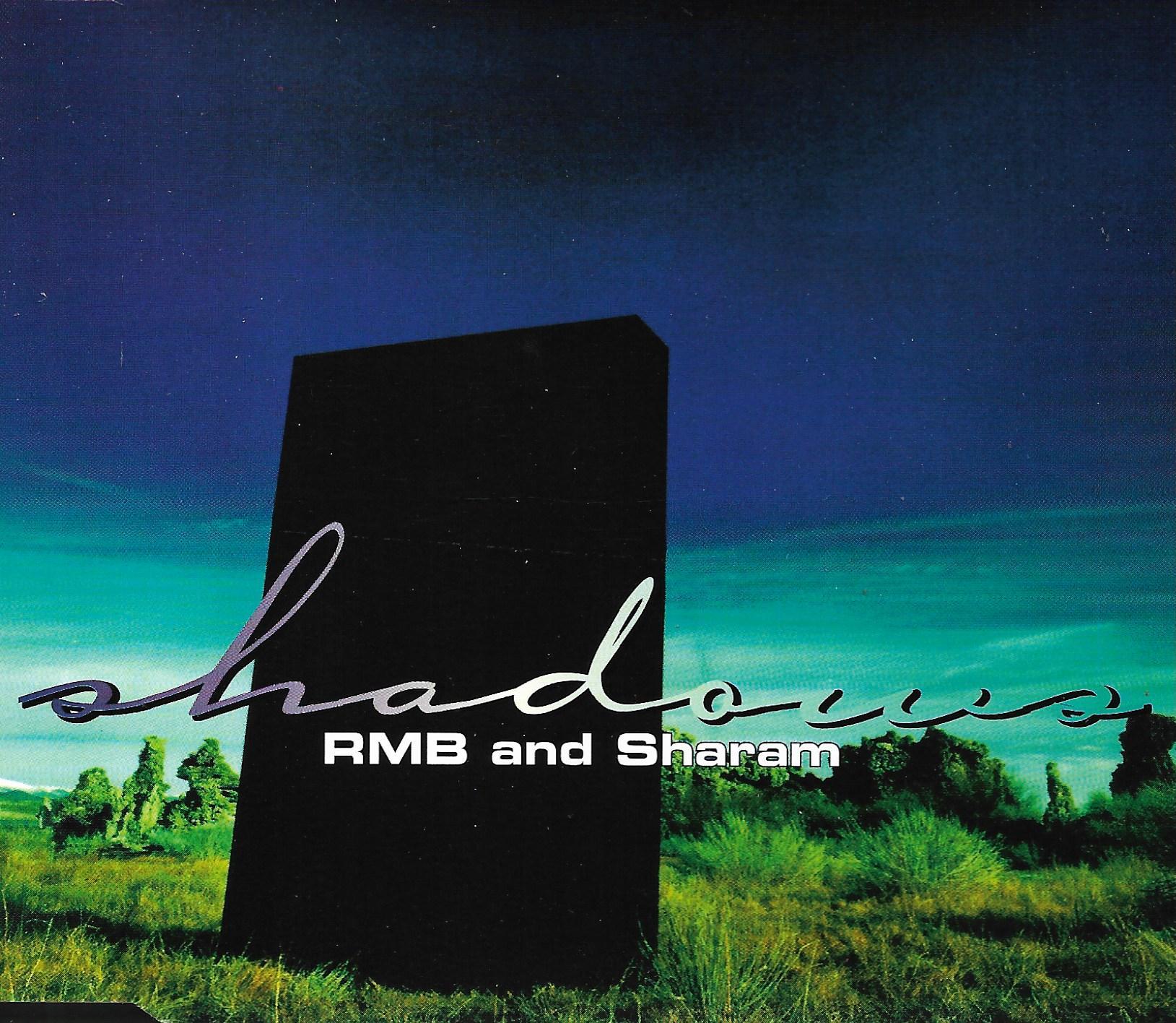 RMB And Sharam Jey • Shadows