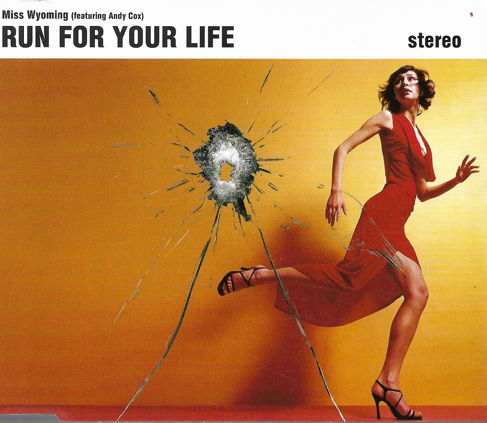 Miss Wyoming • Run For Your Life