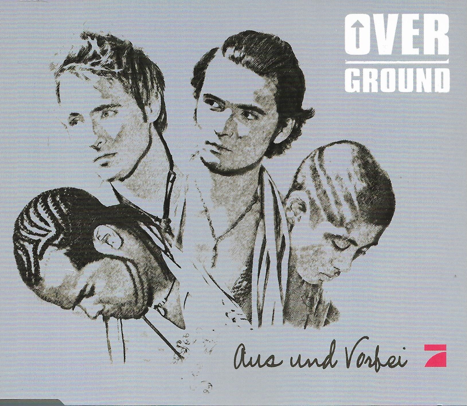 Overground • Aus Und Vorbei