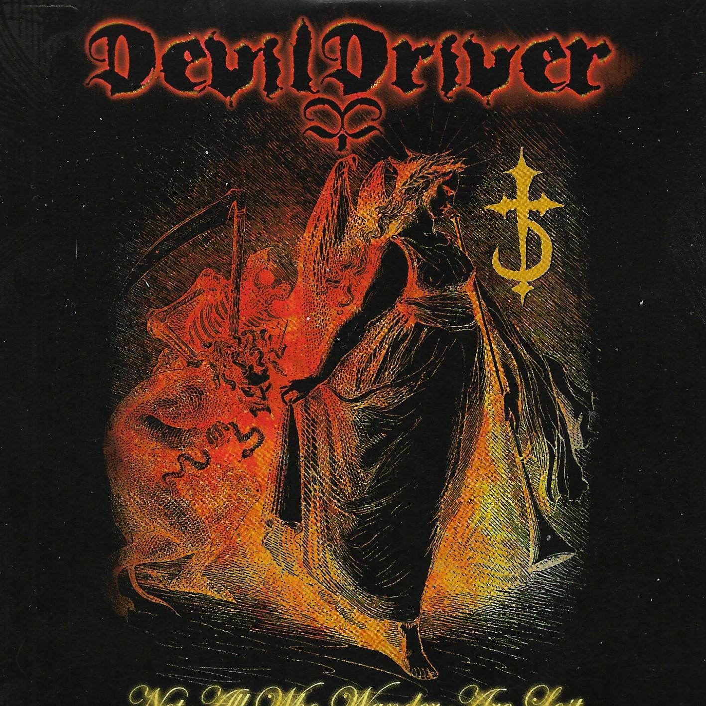 DevilDriver • Not All Who Wander Are Lost