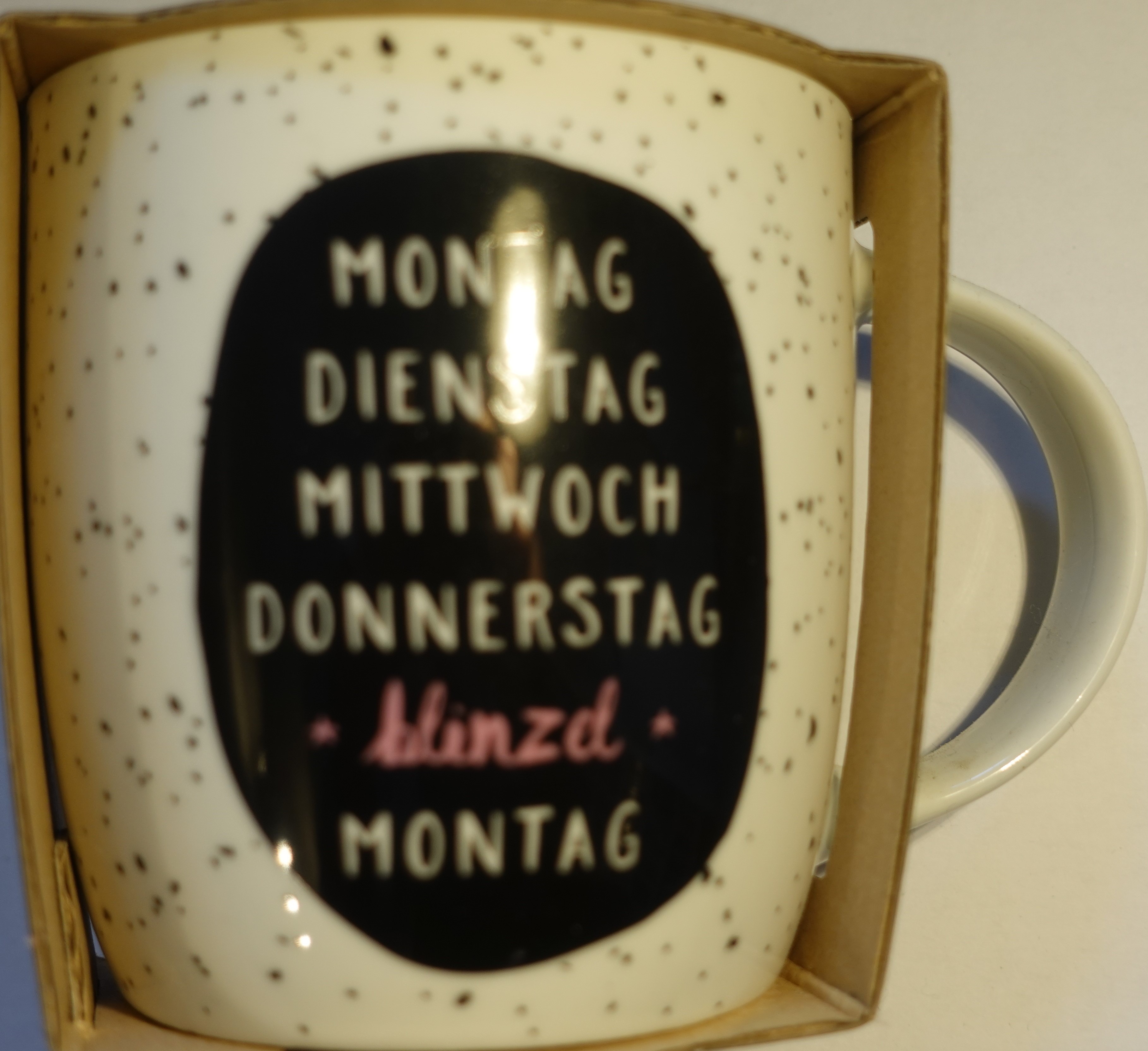 Gute Laune Tasse • Montag Dienstag Mittwoch ....