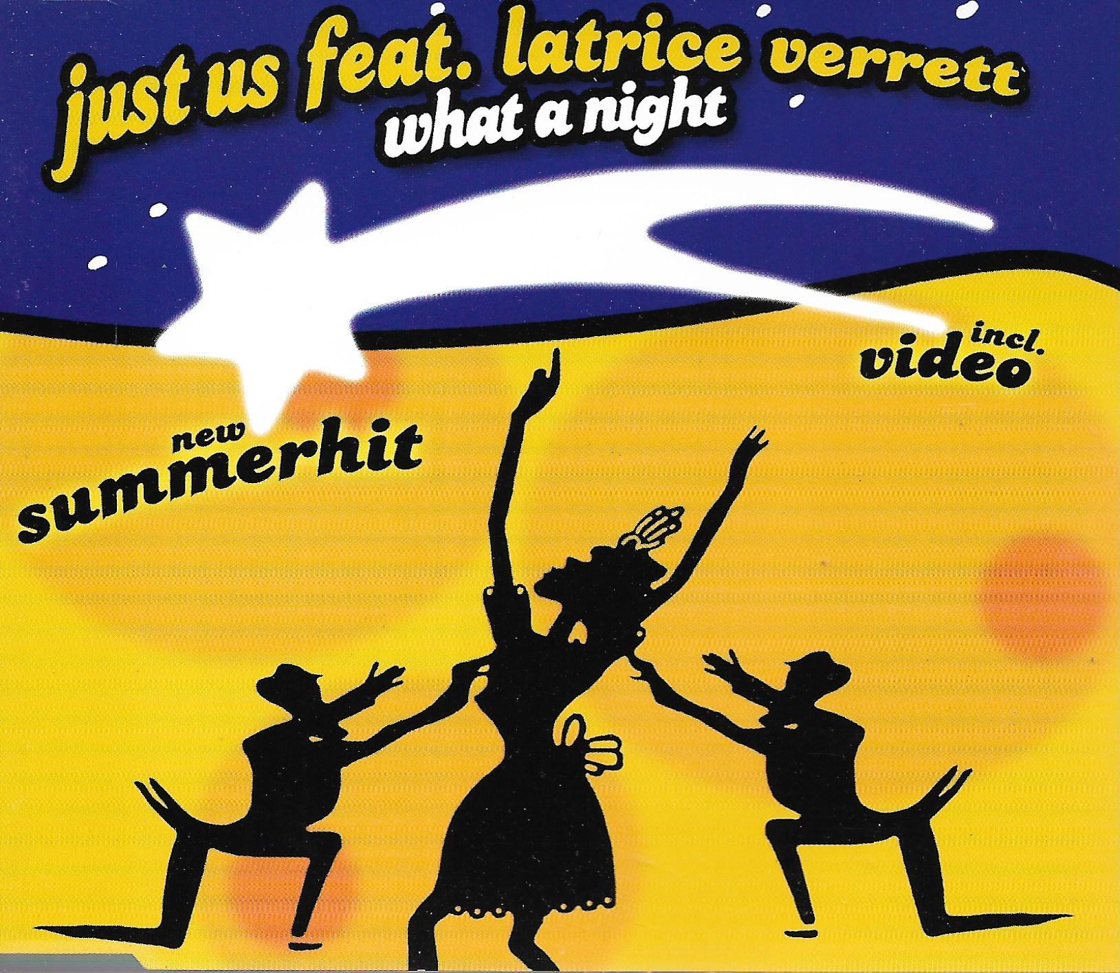 Just Us Feat. Latrice Verrett • What A Night