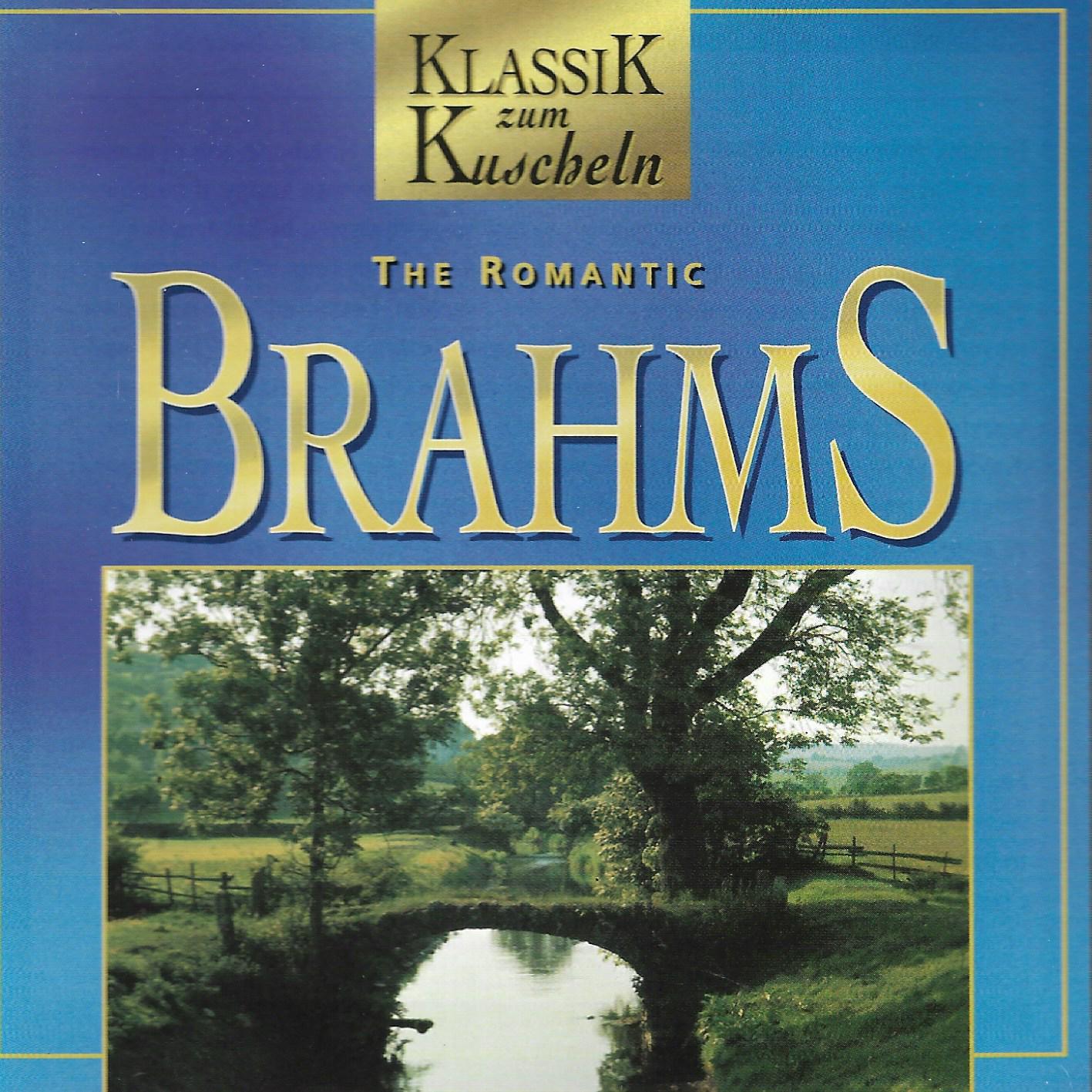 Johannes Brahms • The Romantic