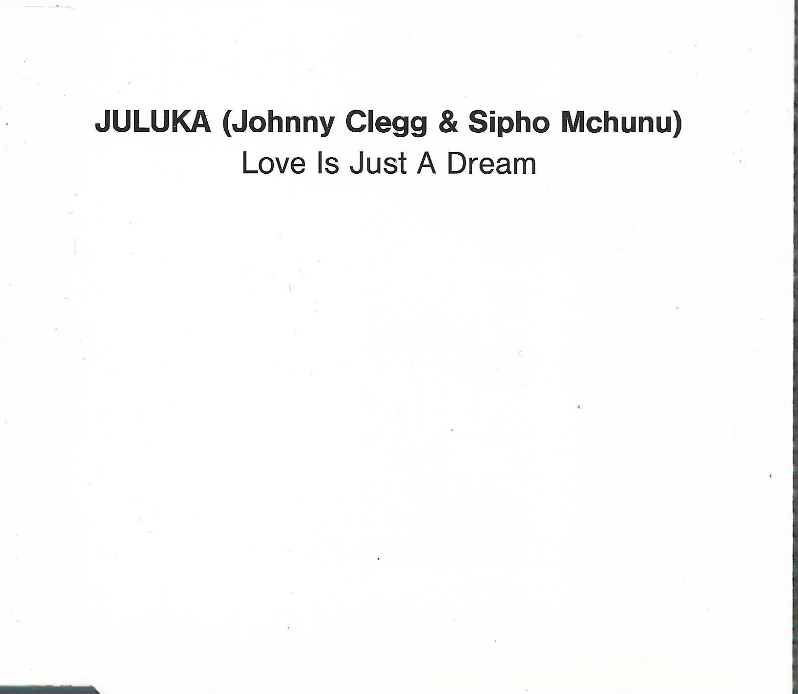 Juluka / Johnny Clegg & Sipho Mchunu • Love Is Just A Dream (Tatazela)