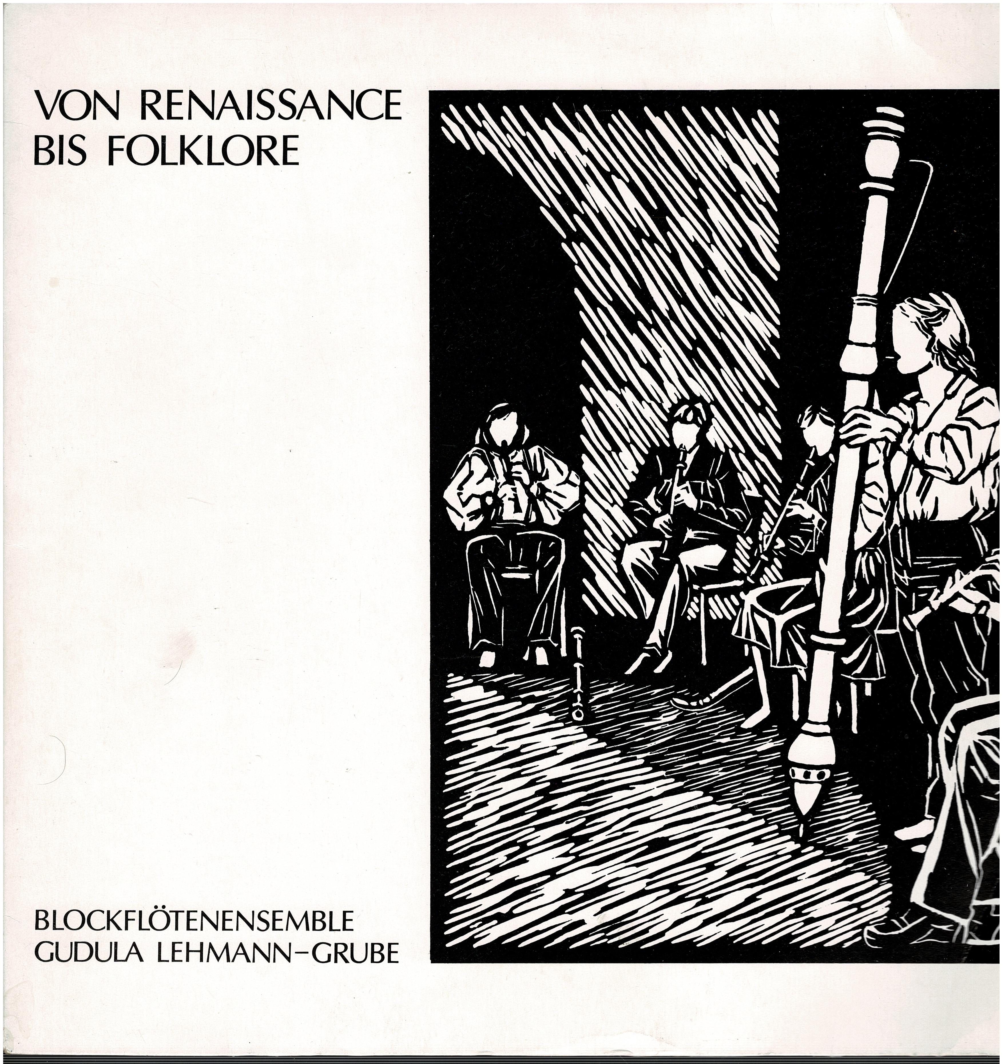 Blockflötenensemble Gudula Lehmann-Grube • Von Renaissance bis Folklore