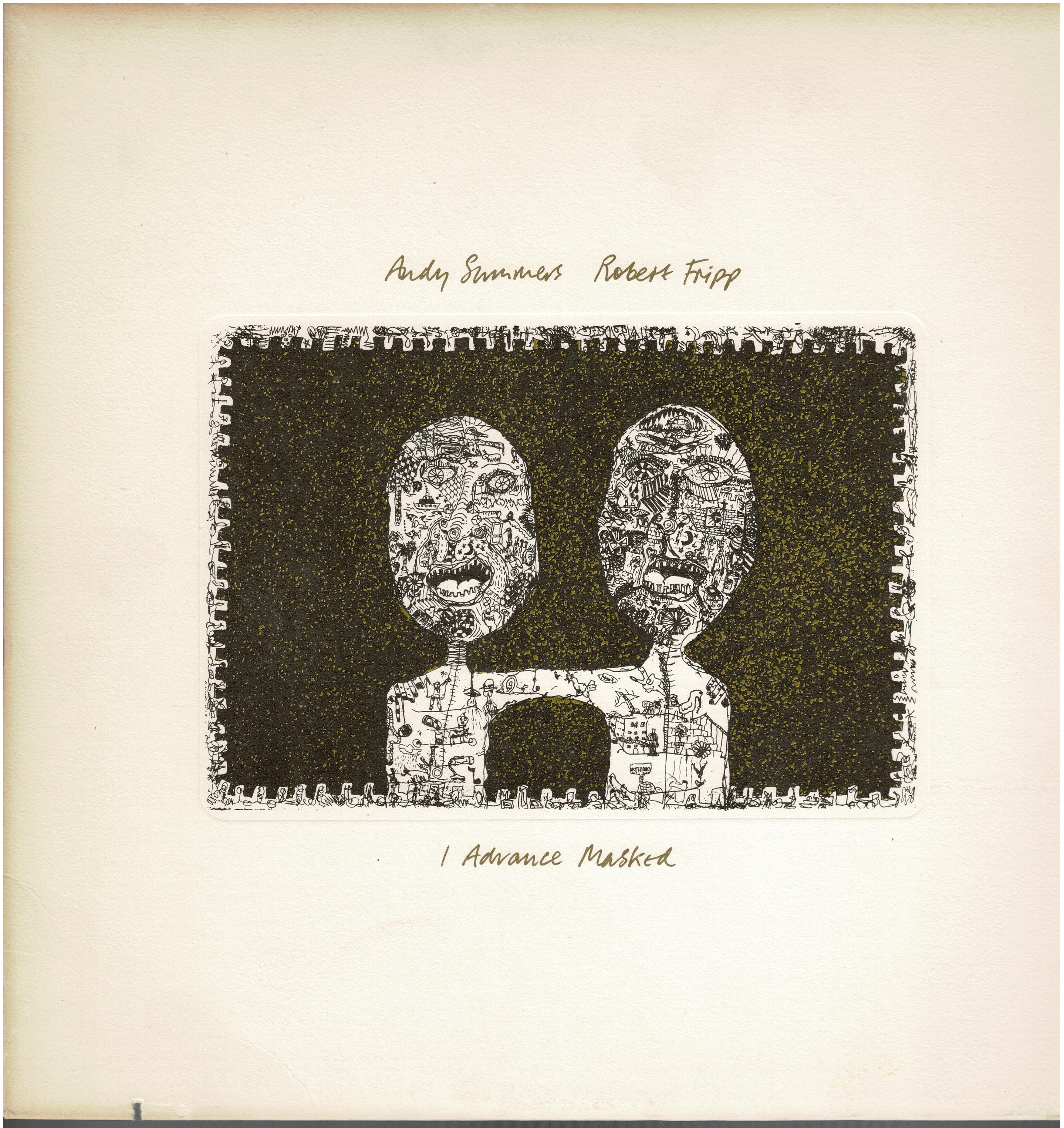Andy Summers & Robert Fripp • I Advance Masked