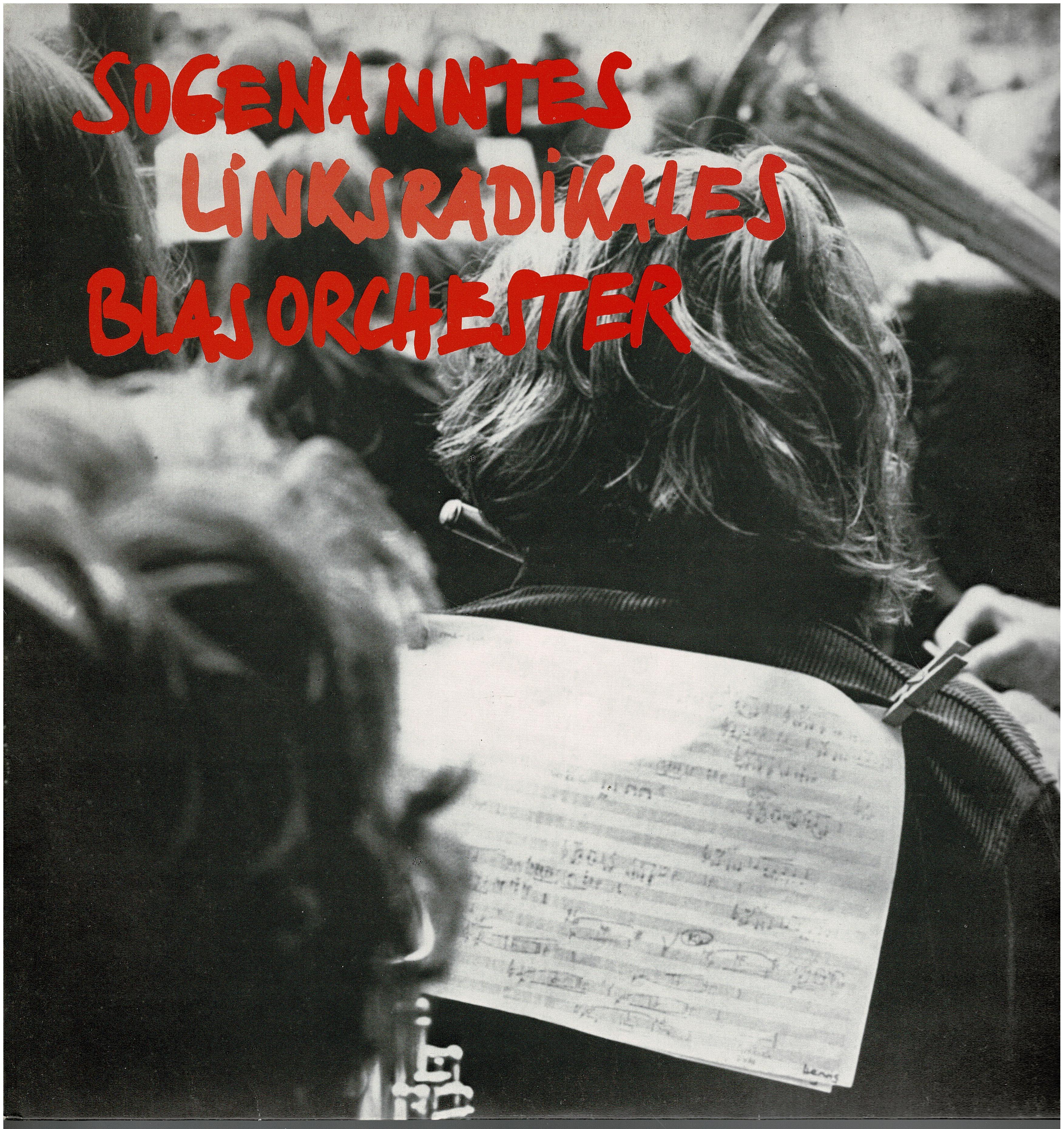 Sogenanntes Linksradikales Blasorchester • Hört, Hört