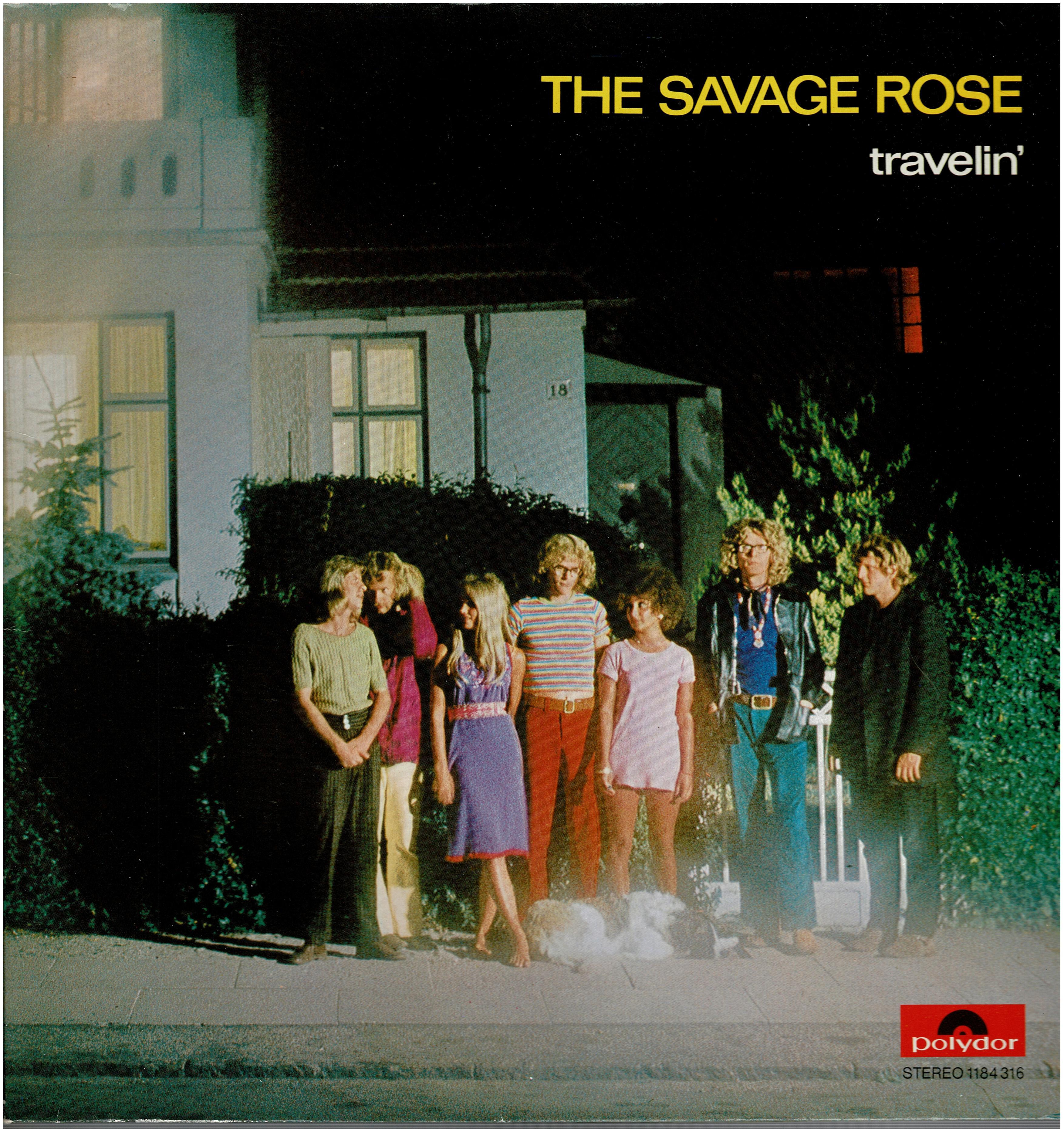 Savage Rose • Travelin'