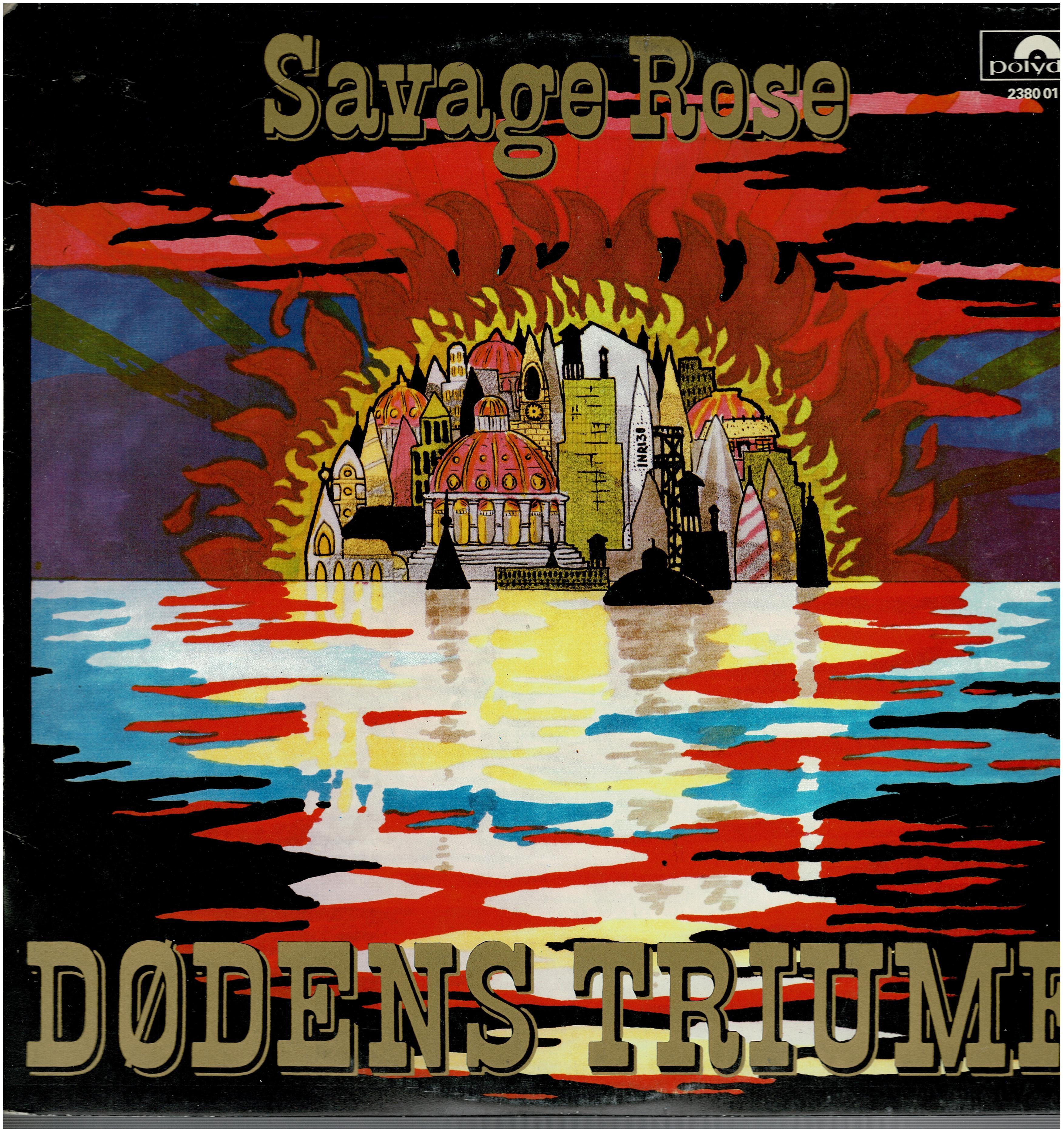 Savage Rose • Dødens Triumf