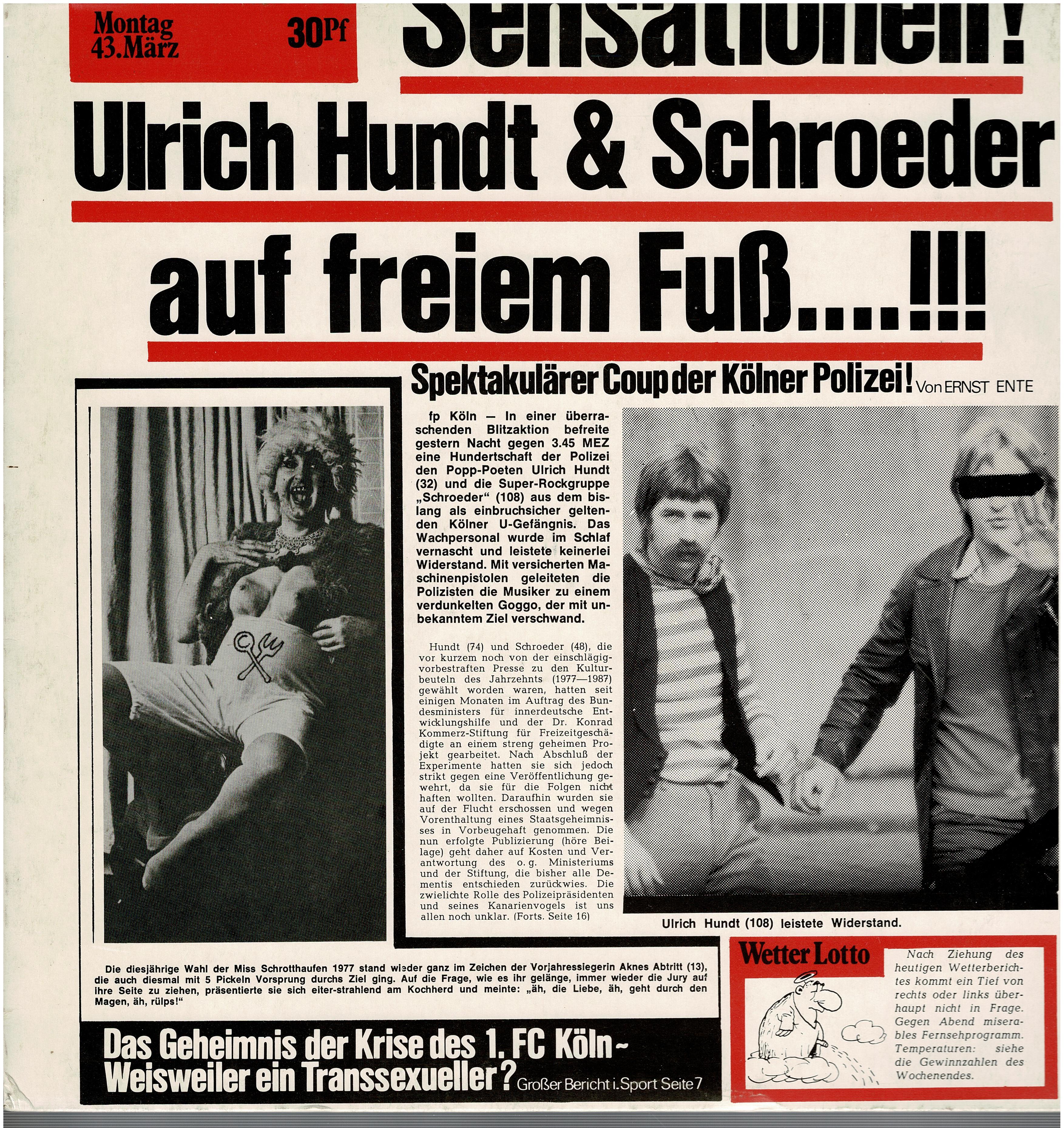 Uli Hundt & Schroeder Roadshow • Auf Freiem Fuß....!!!