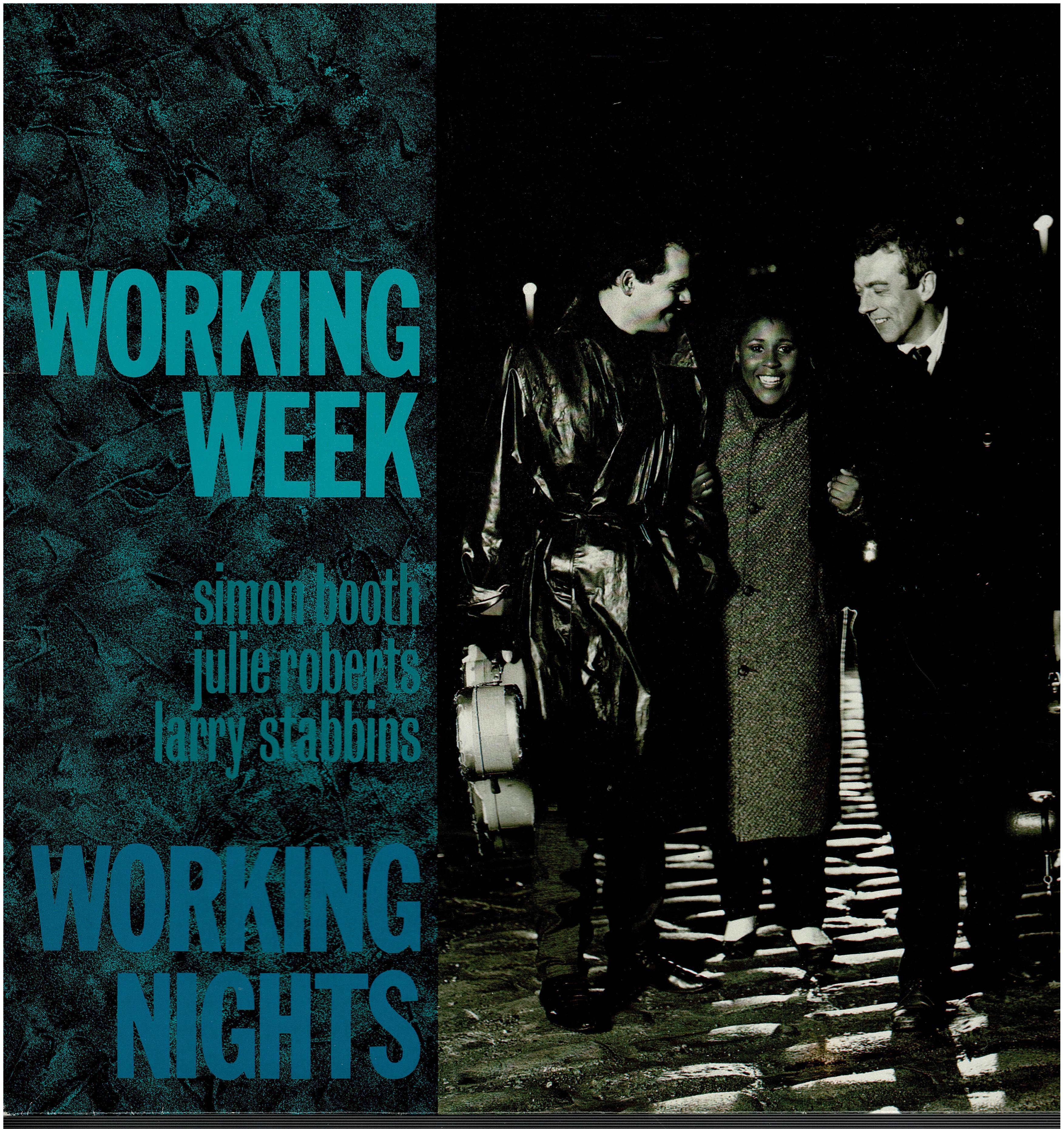 Working Week • Working Nights