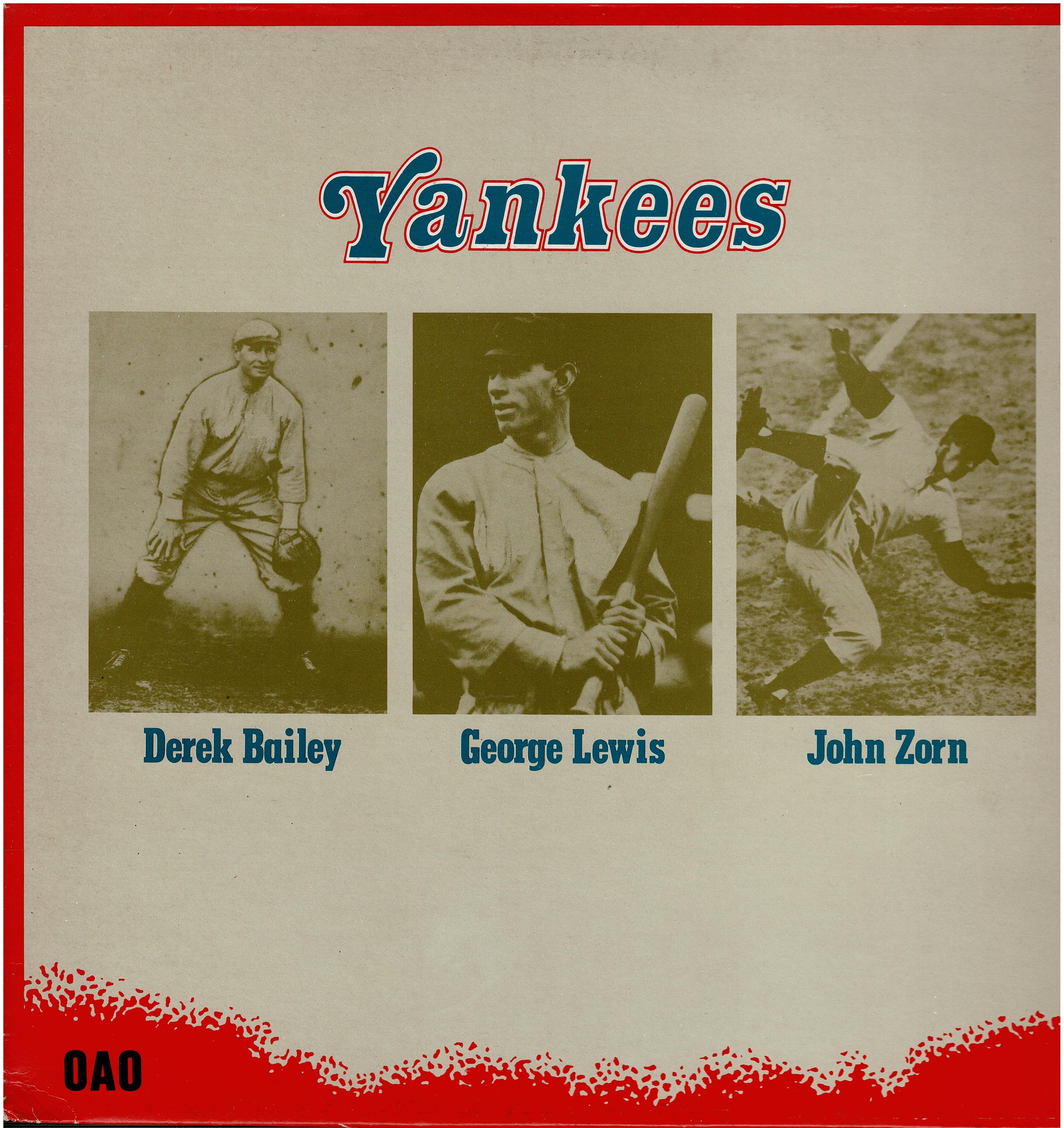 Derek Bailey / George Lewis / John Zorn • Yankees