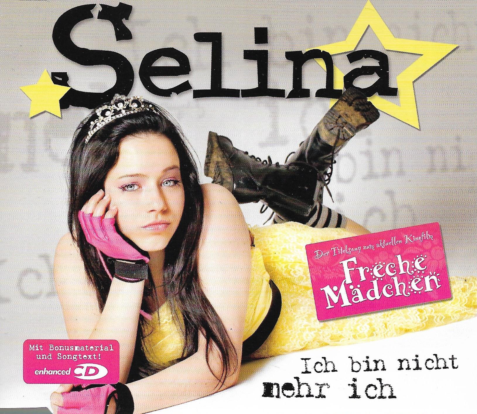 Selina • Ich Bin Nicht Mehr Ich (Freche Mädchen)
