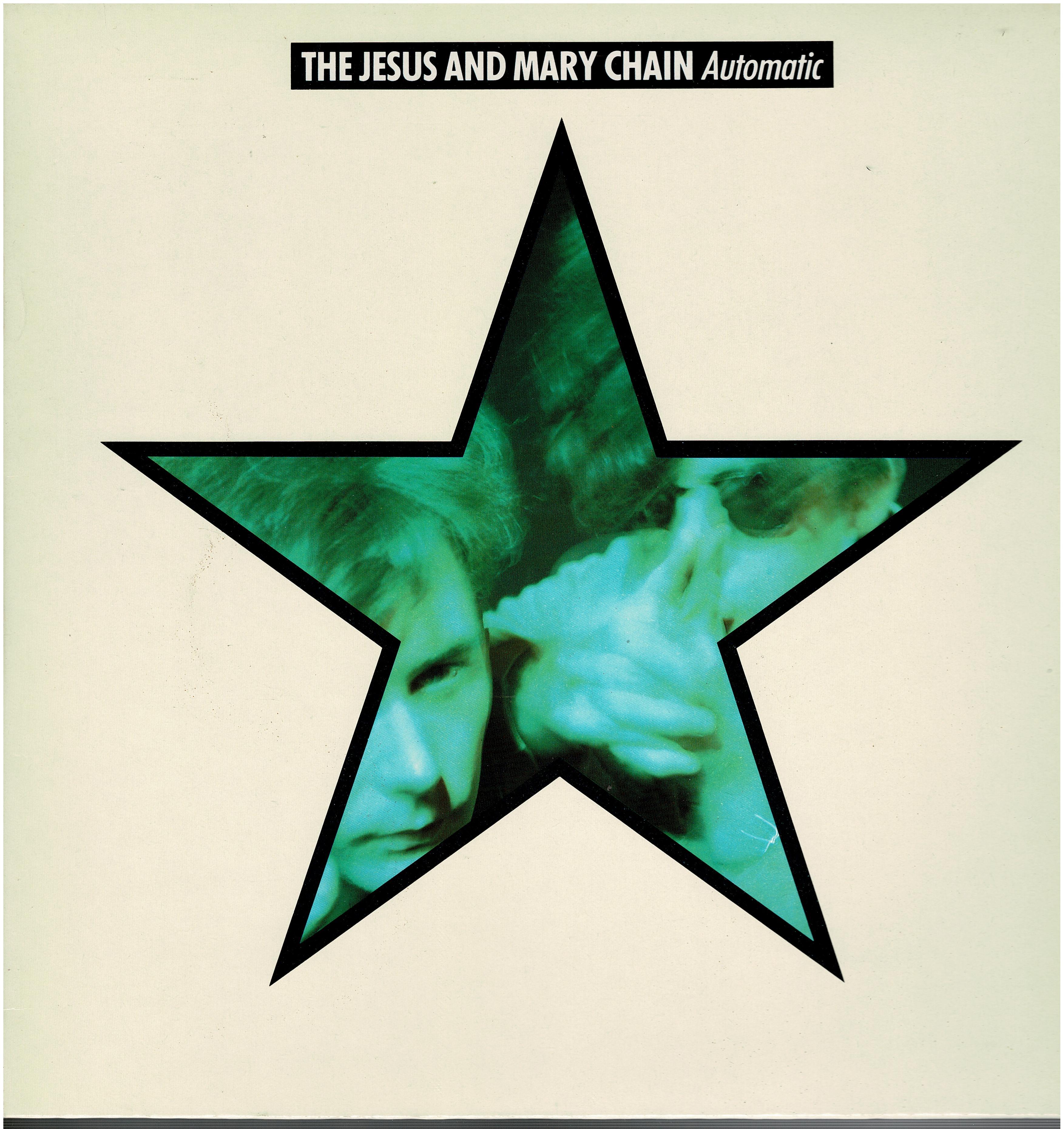 Jesus And Mary Chain • Automatic