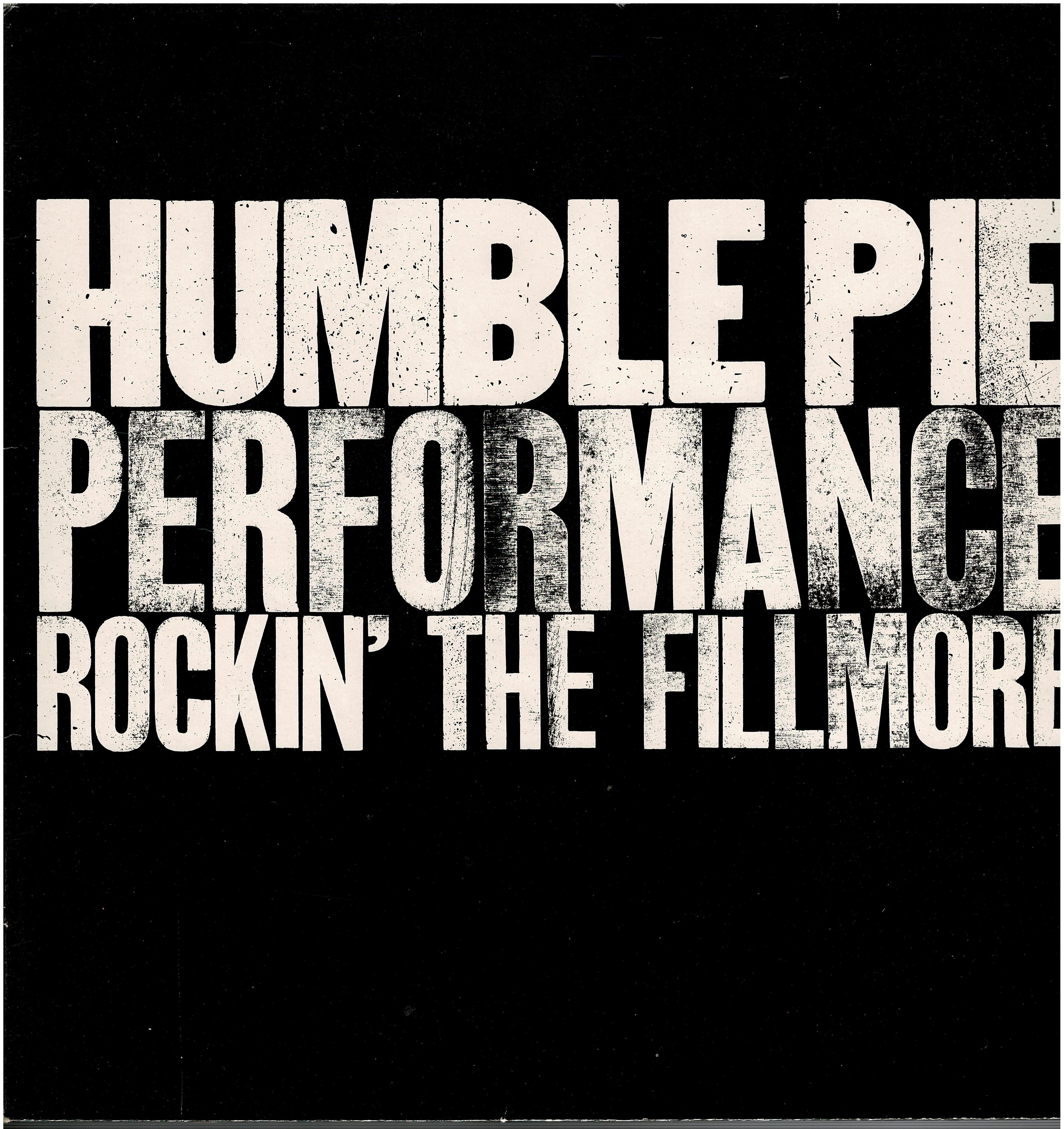 Humble Pie • Performance, Rockin' The Fillmore