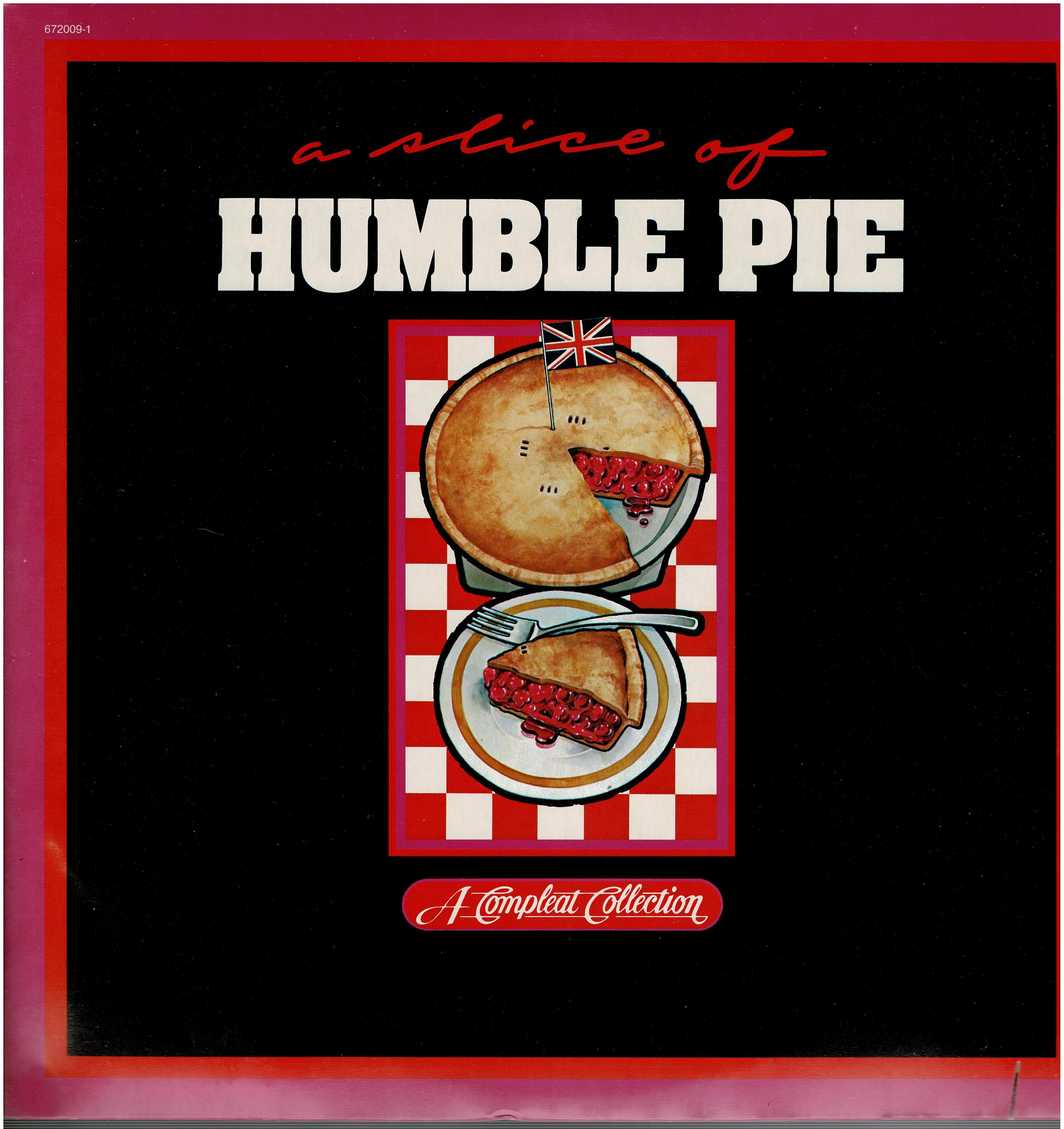 Humble Pie • A Slice Of Humble Pie
