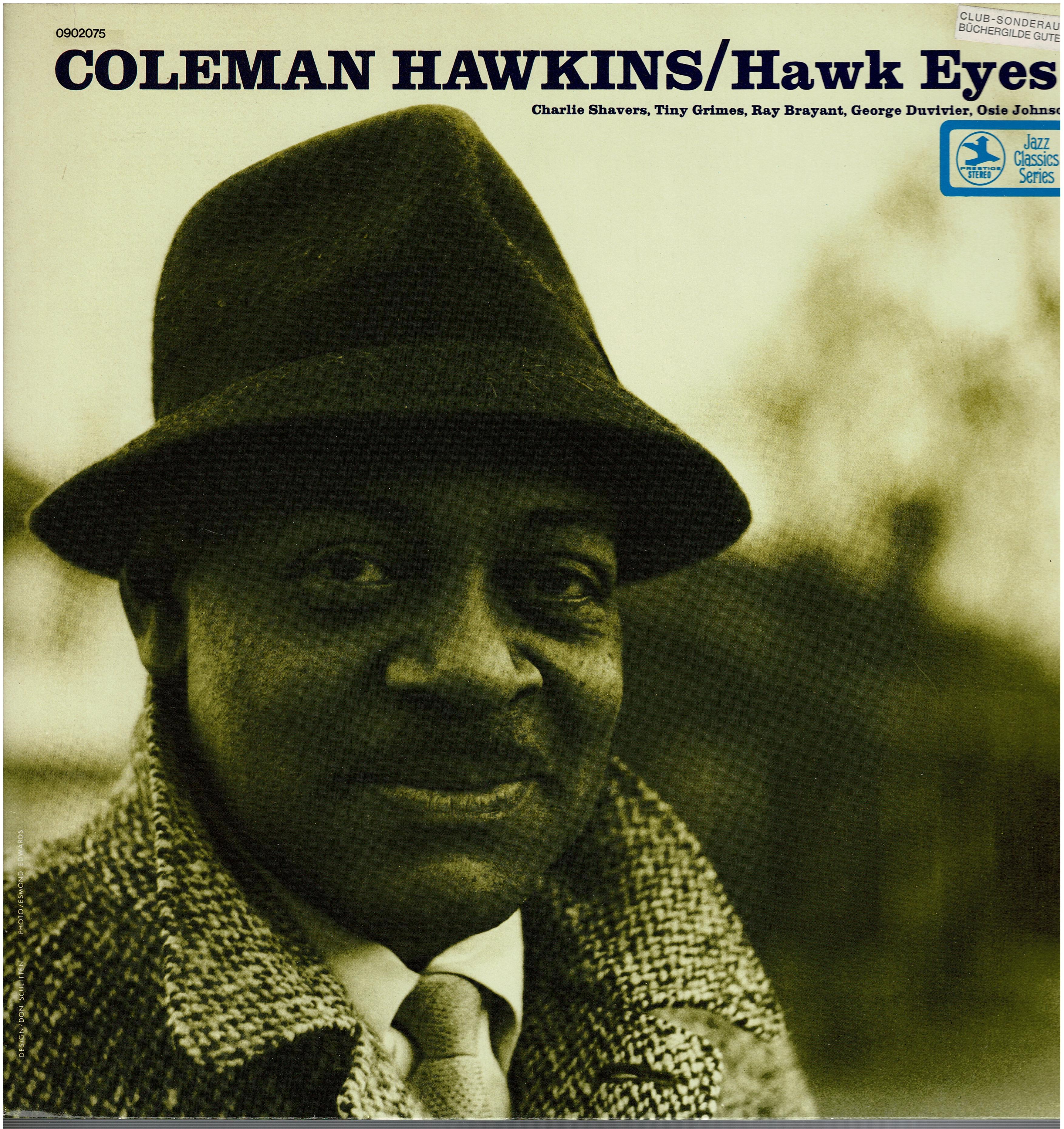 Coleman Hawkins • Hawk Eyes!