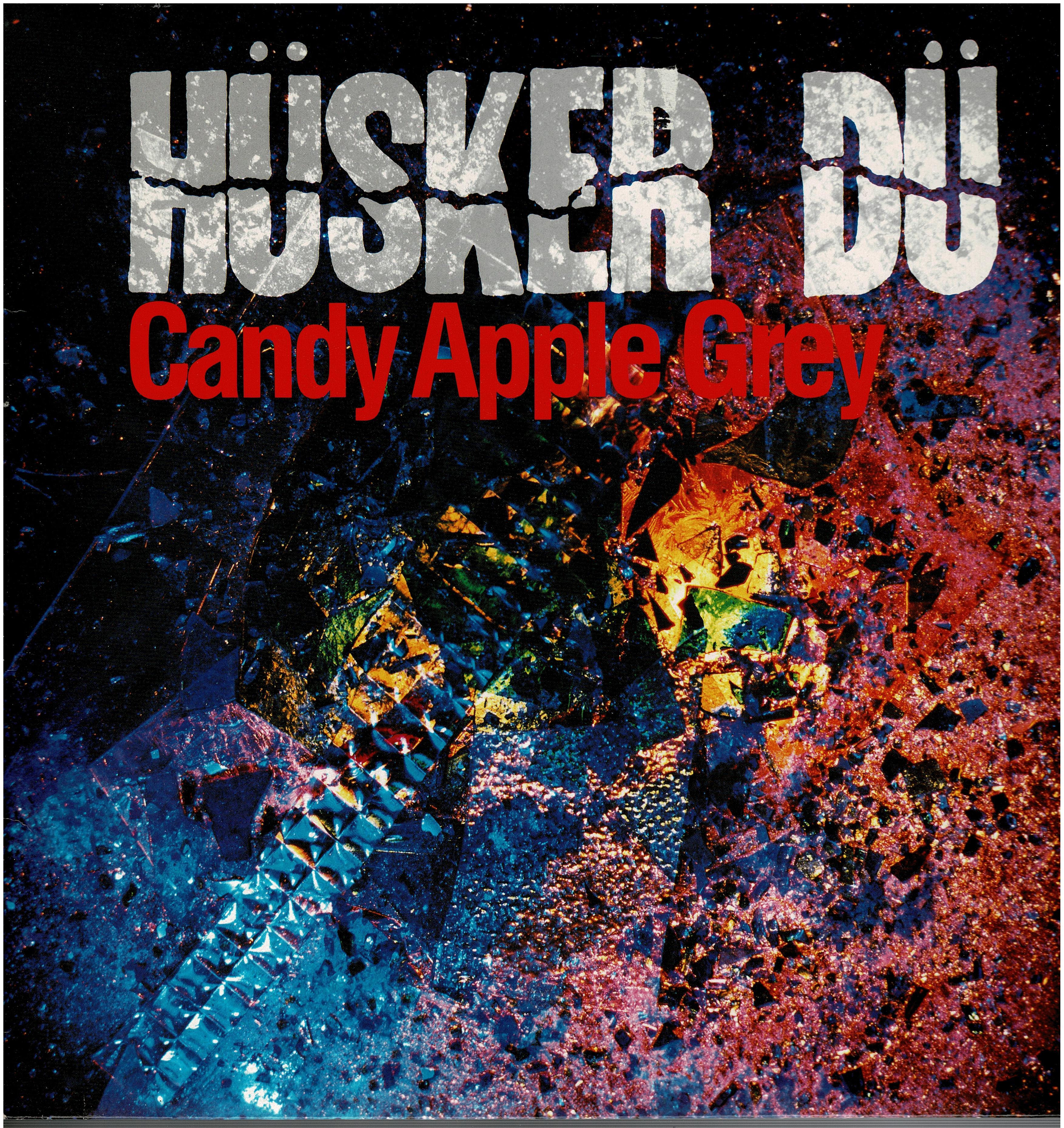 Hüsker Dü • Candy Apple Grey