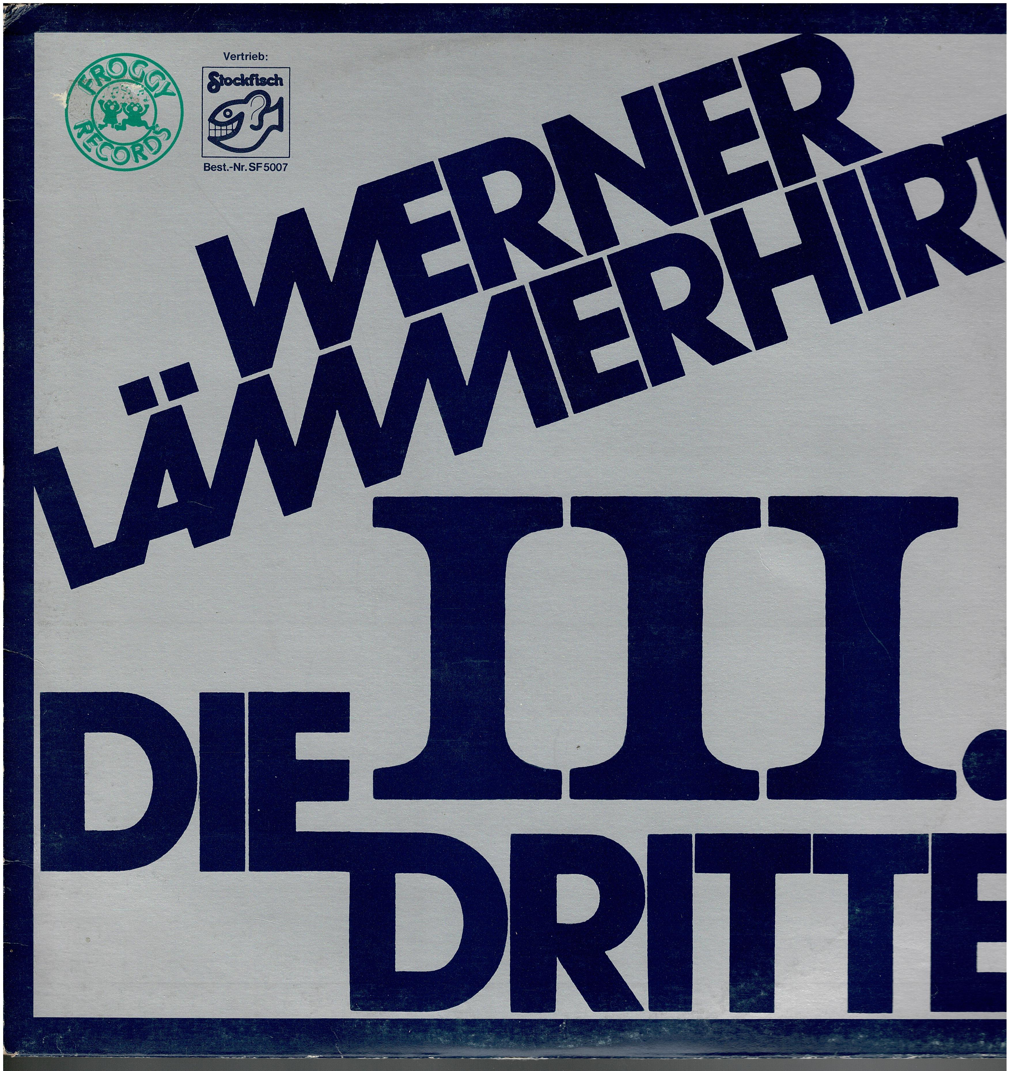 Werner Lämmerhirt • Die Dritte