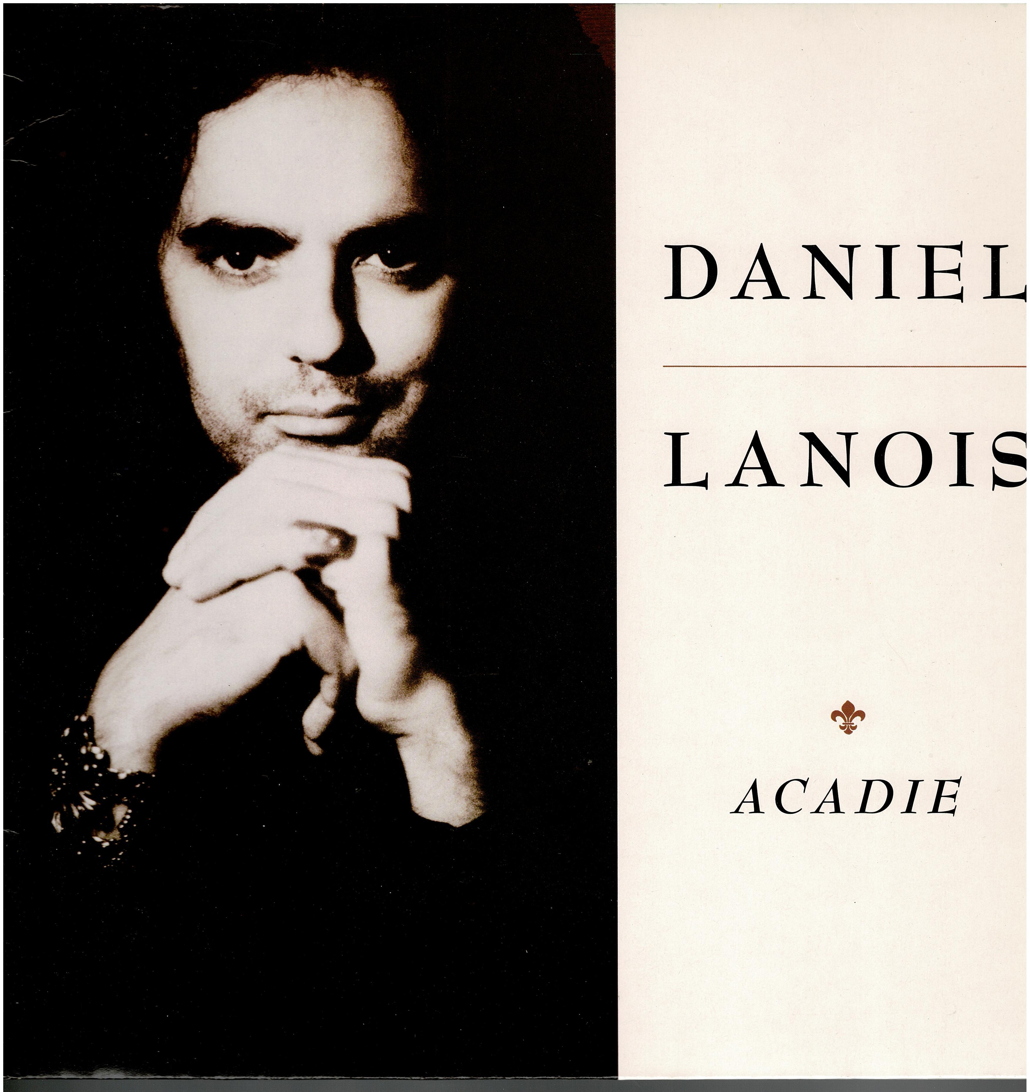 Daniel Lanois • Acadie