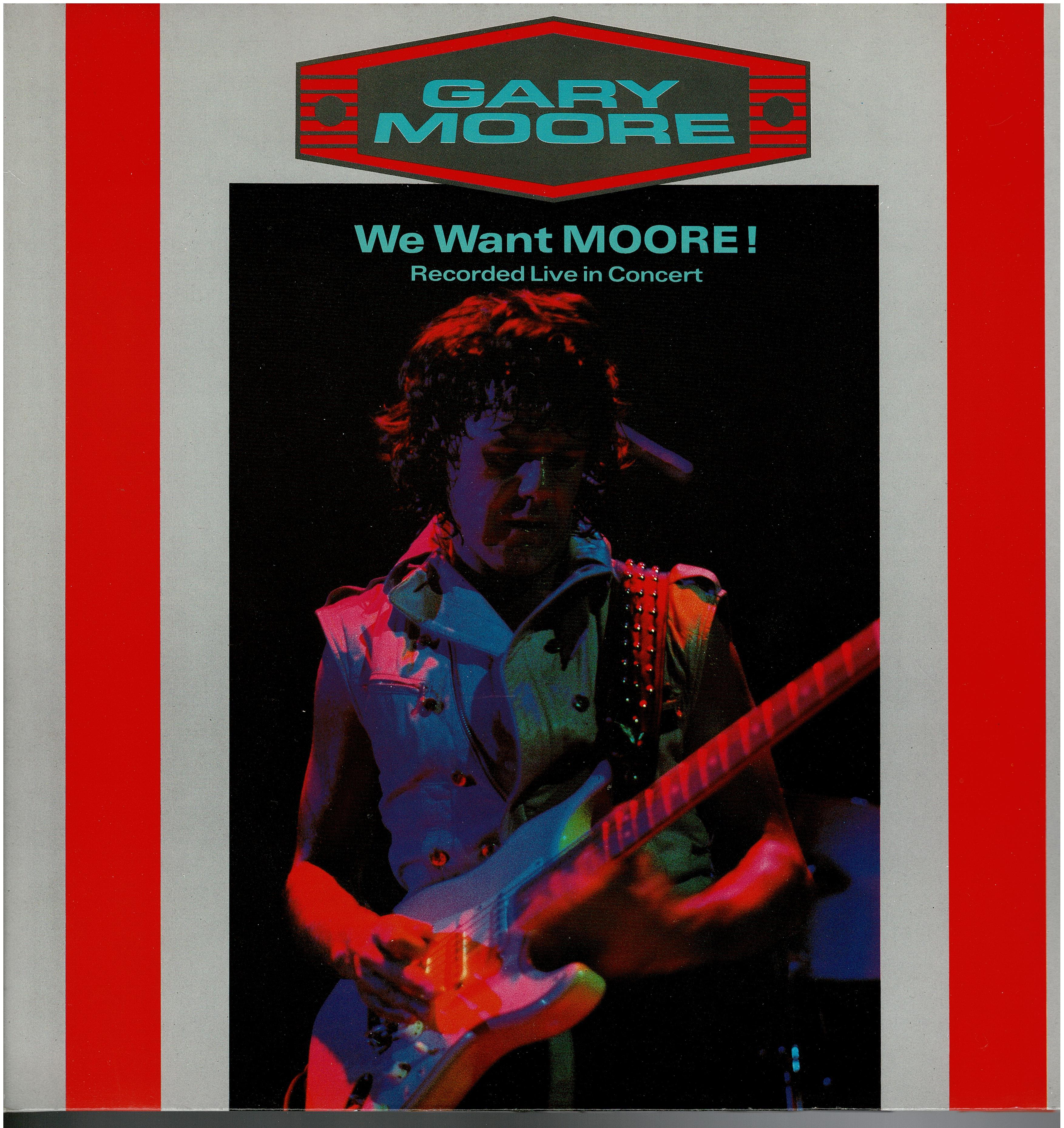 Gary Moore • We Want Moore!