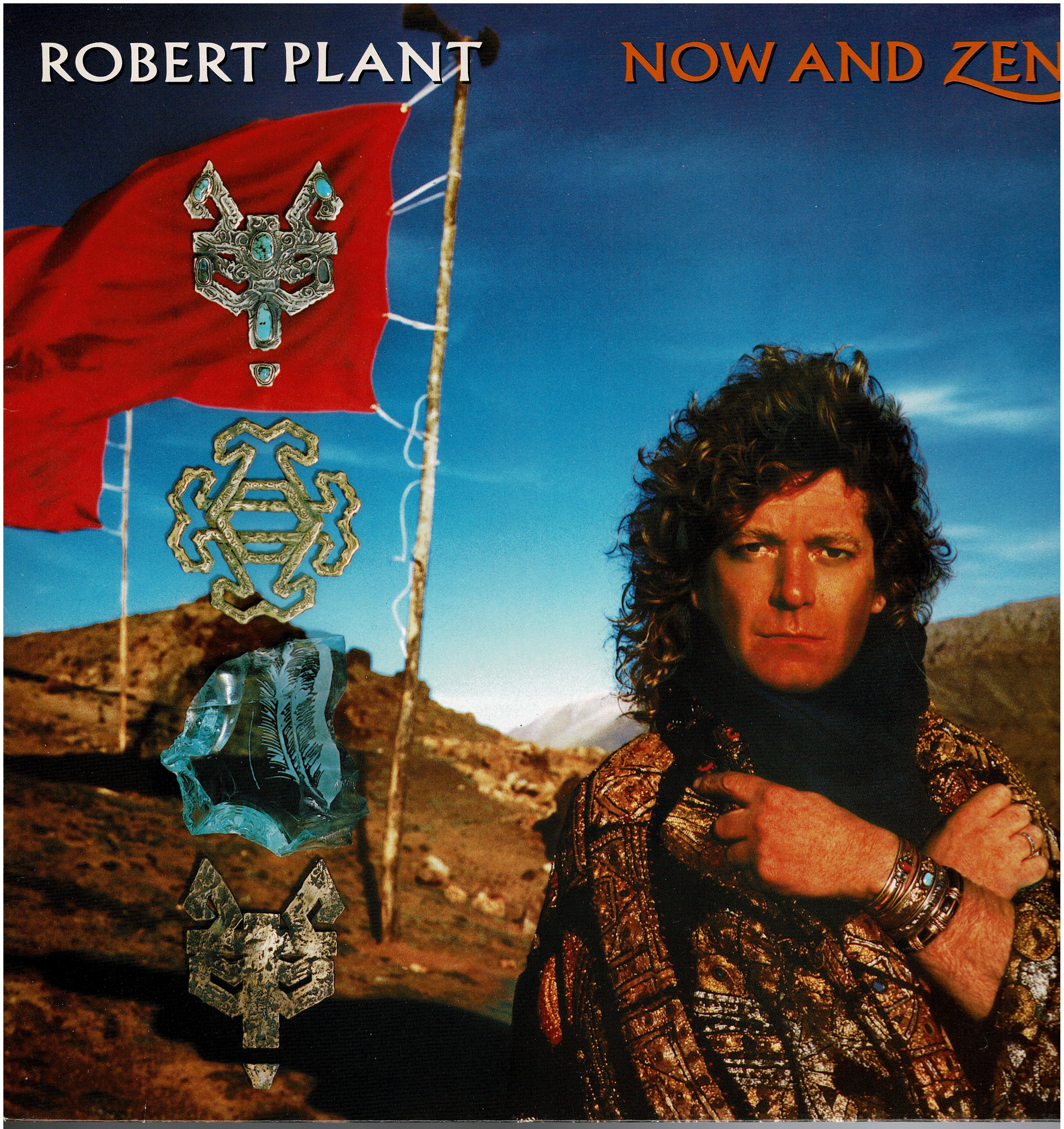 Robert Plant • Now And Zen