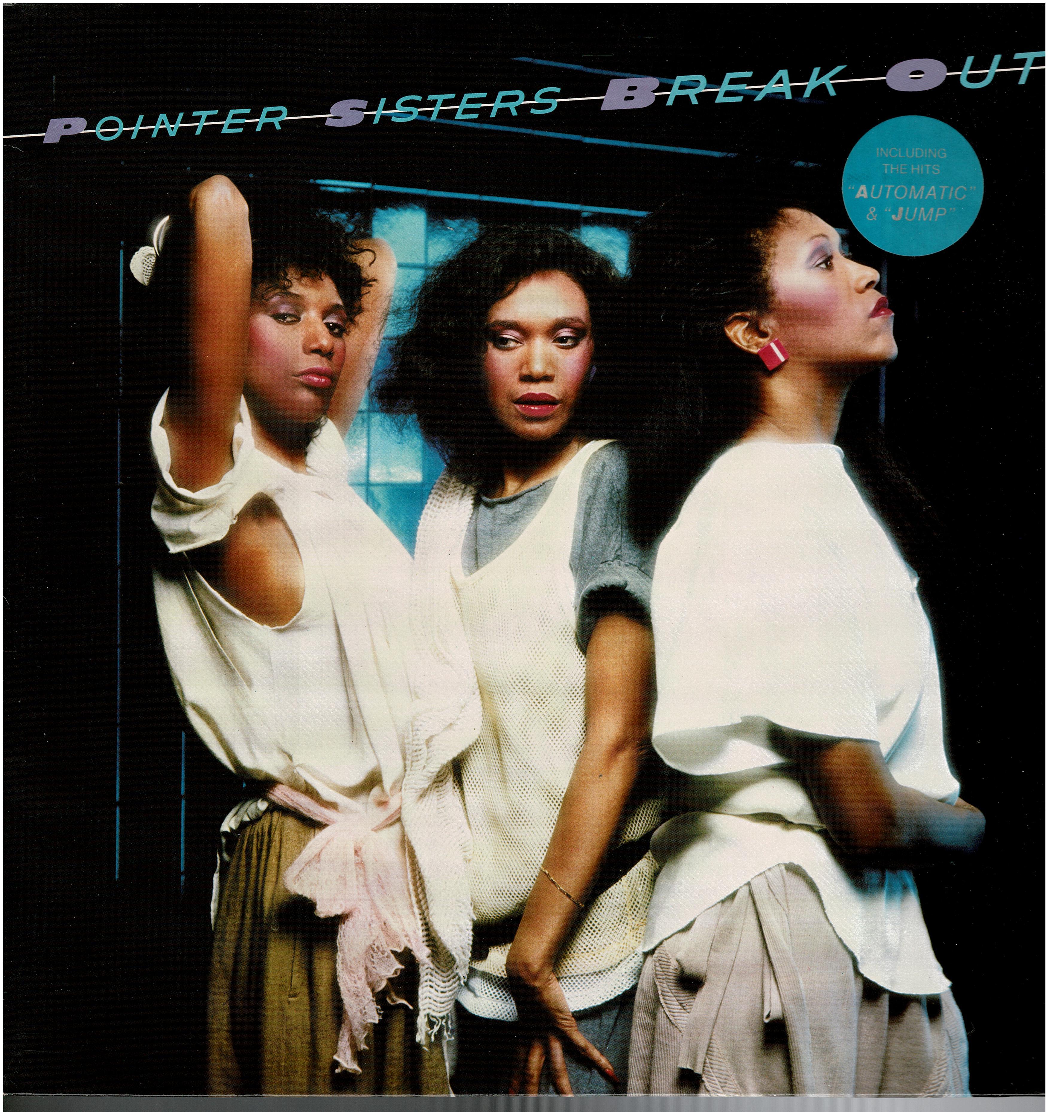 Pointer Sisters • Break Out