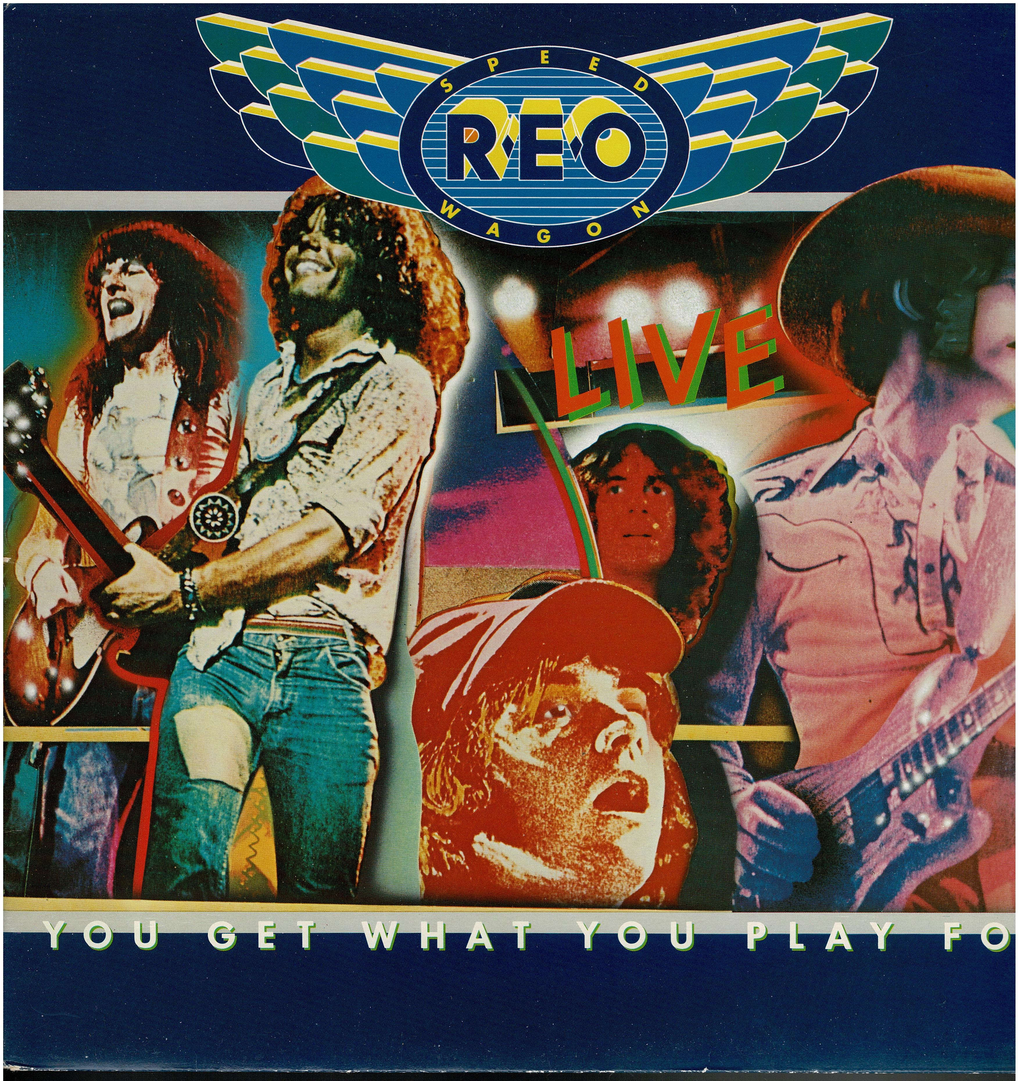 REO Speedwagon • You Get What You Play For