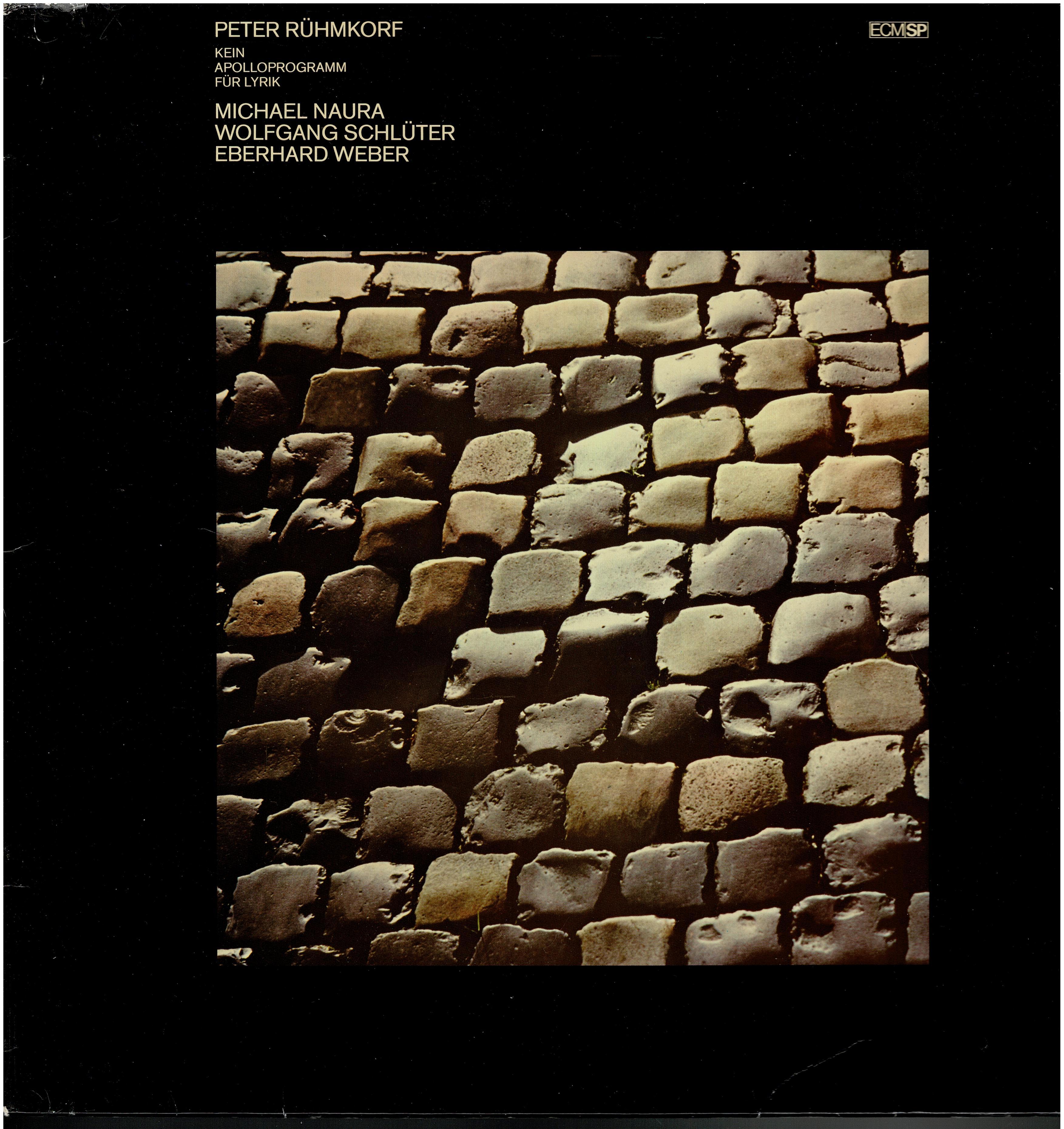 Peter Rühmkorf / Michael Naura / Wolfgang Schlüter / Eberhard Weber • Kein Apolloprogramm Für Lyrik