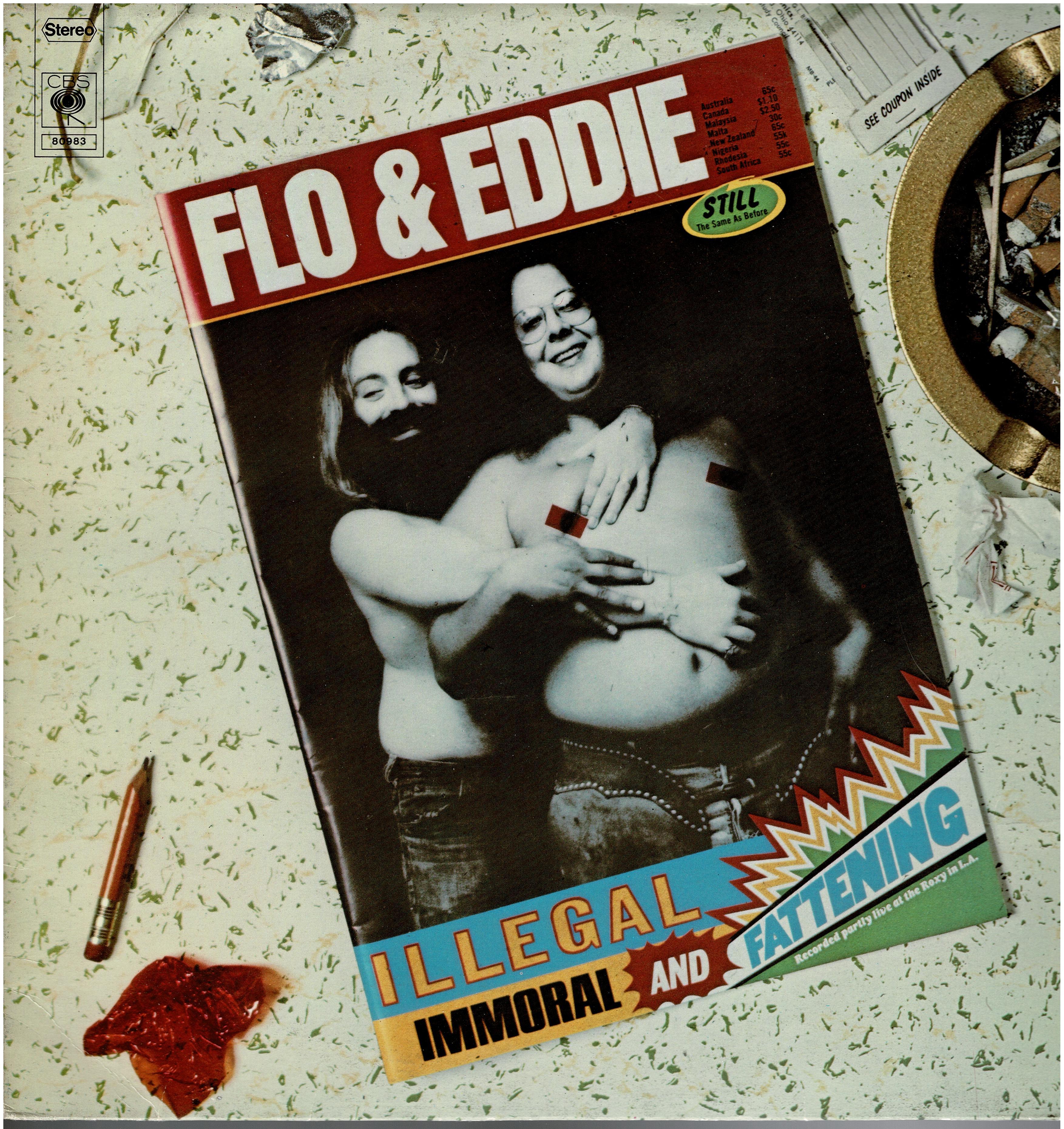 Flo & Eddie • Illegal, Immoral And Fattening