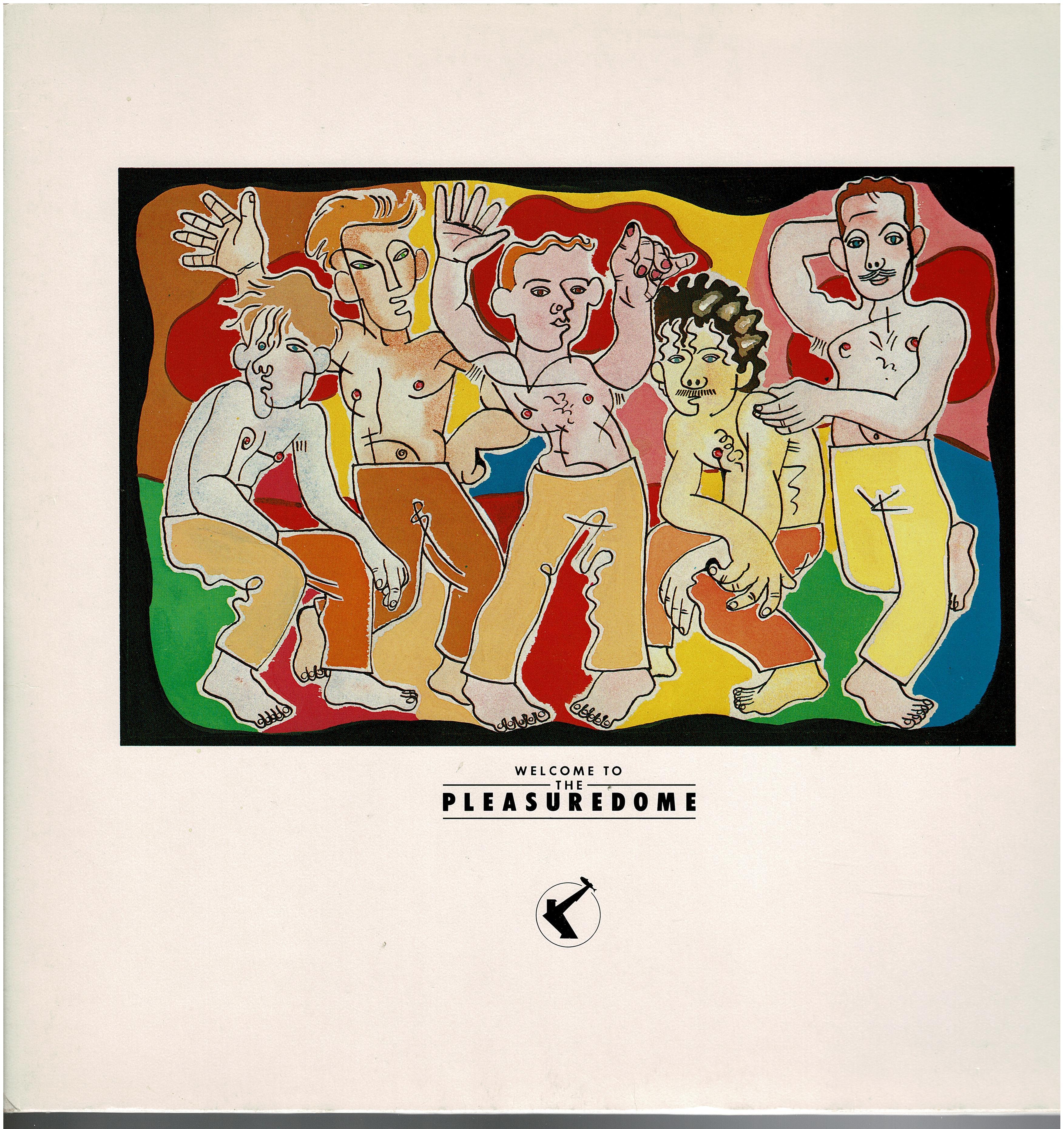 Frankie Goes To Hollywood • Welcome To The Pleasuredome