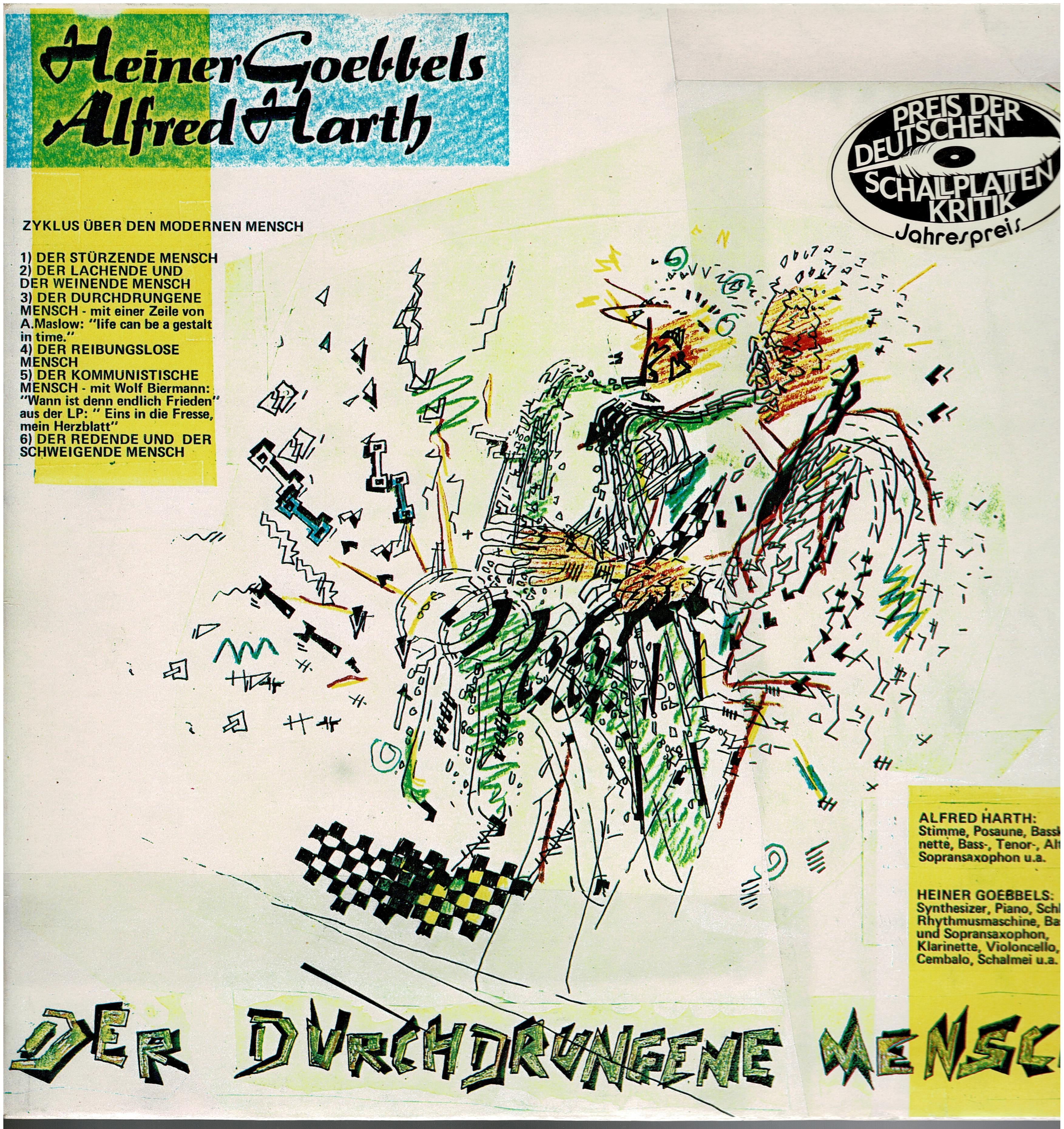 Heiner Goebbels / Alfred Harth • Der Durchdrungene Mensch / Indianer Für Morgen