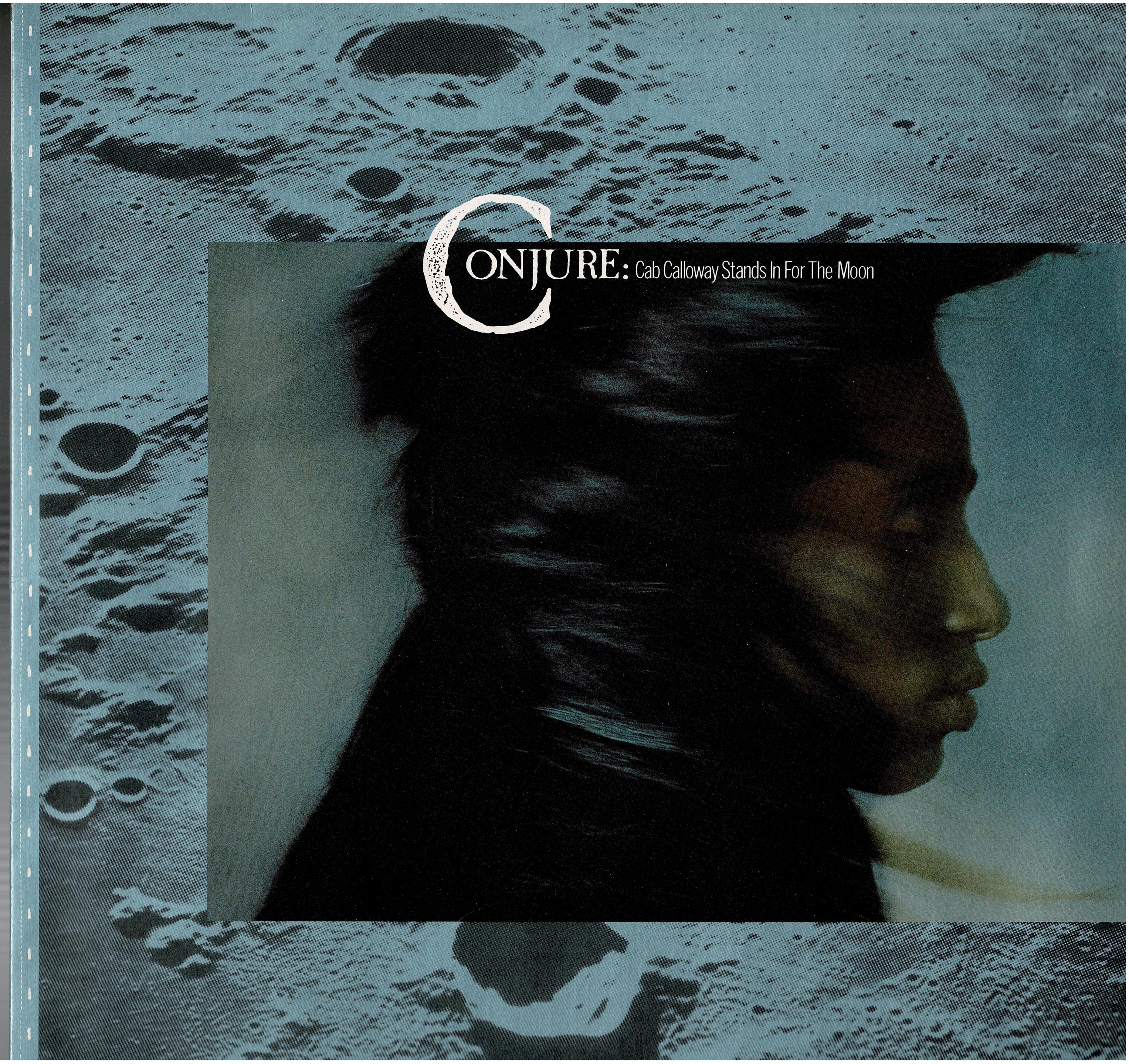 Conjure • Cab Calloway Stands In For The Moon