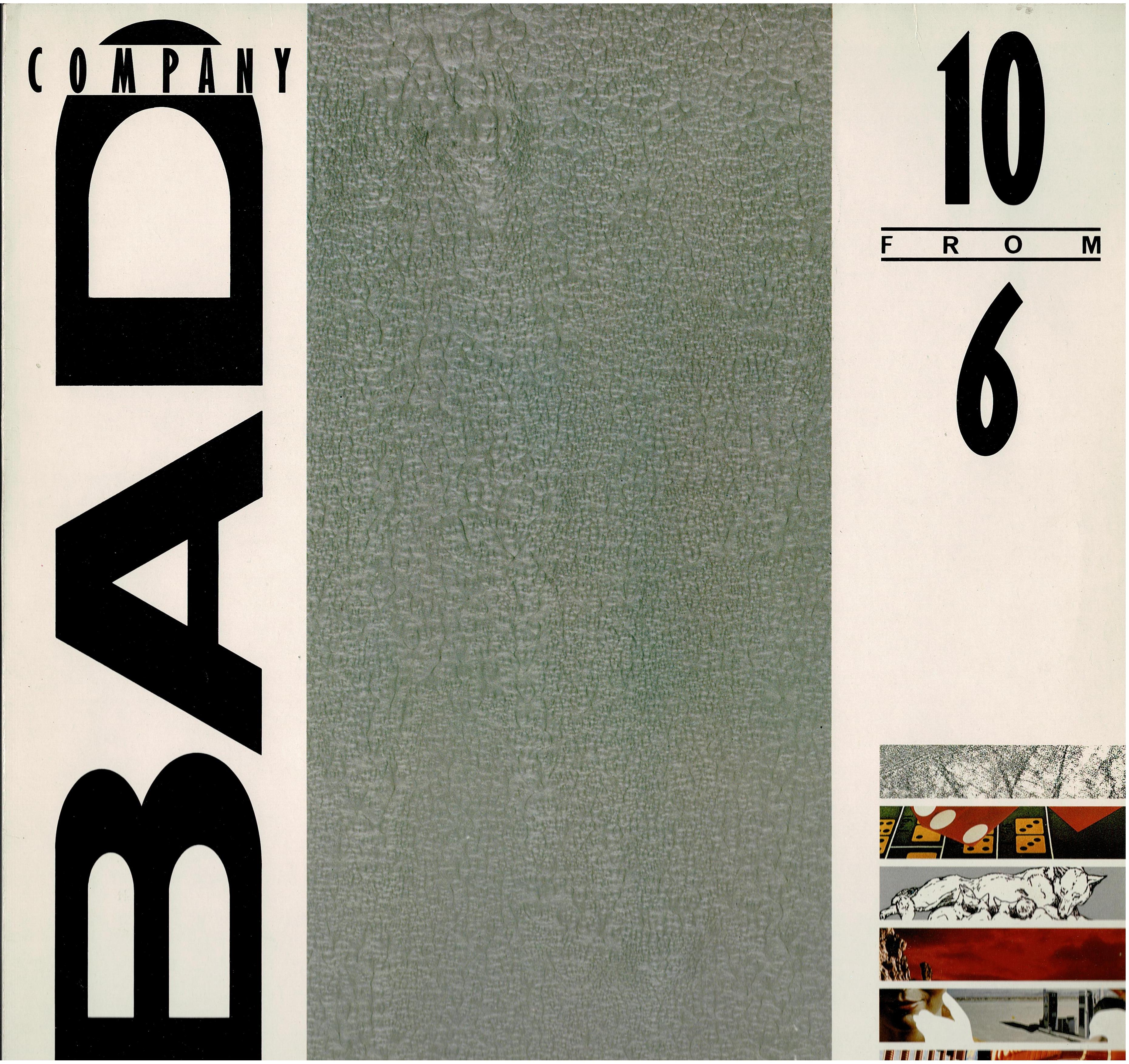 Bad Company • 10 From 6