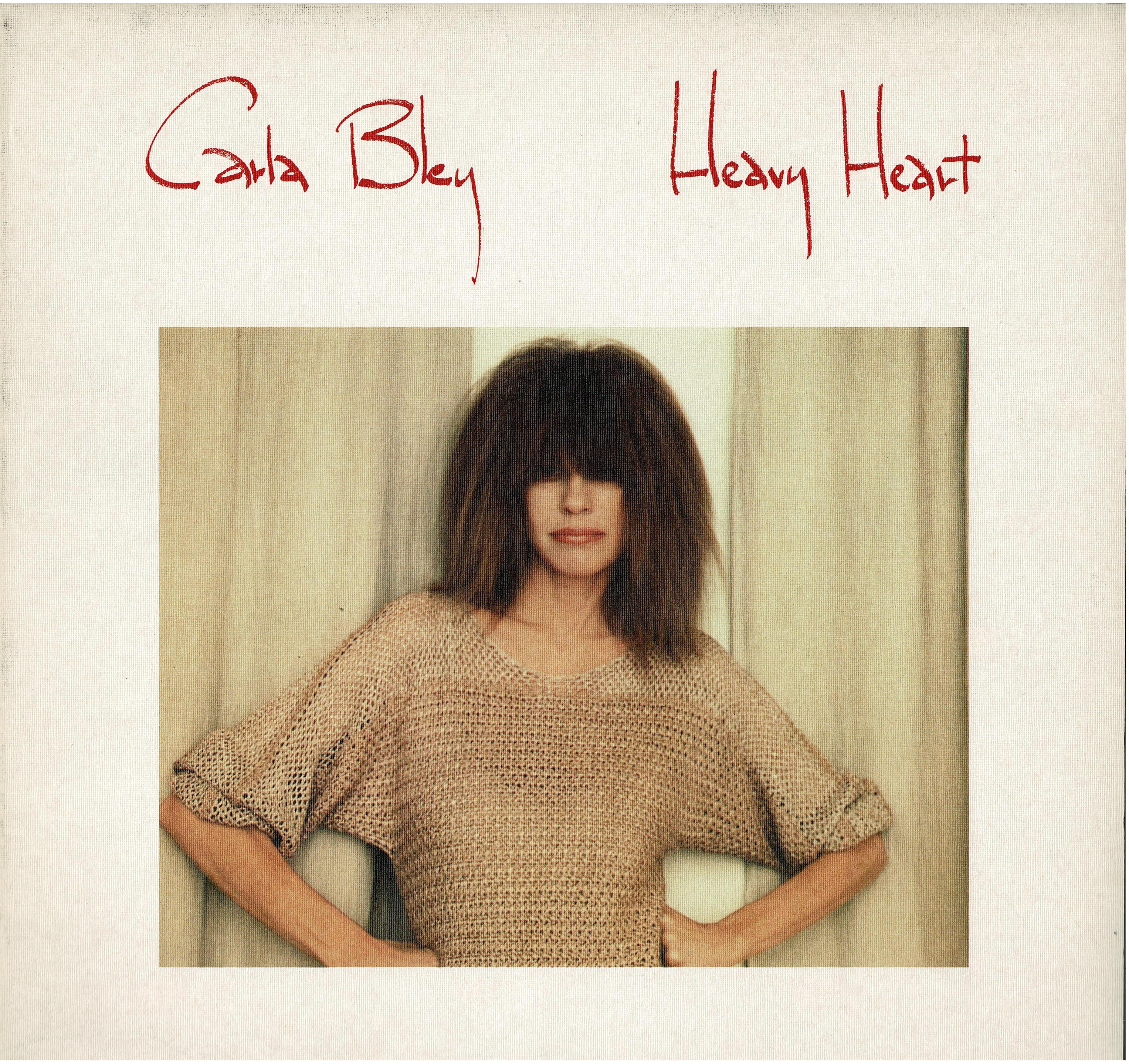Carla Bley • Heavy Heart