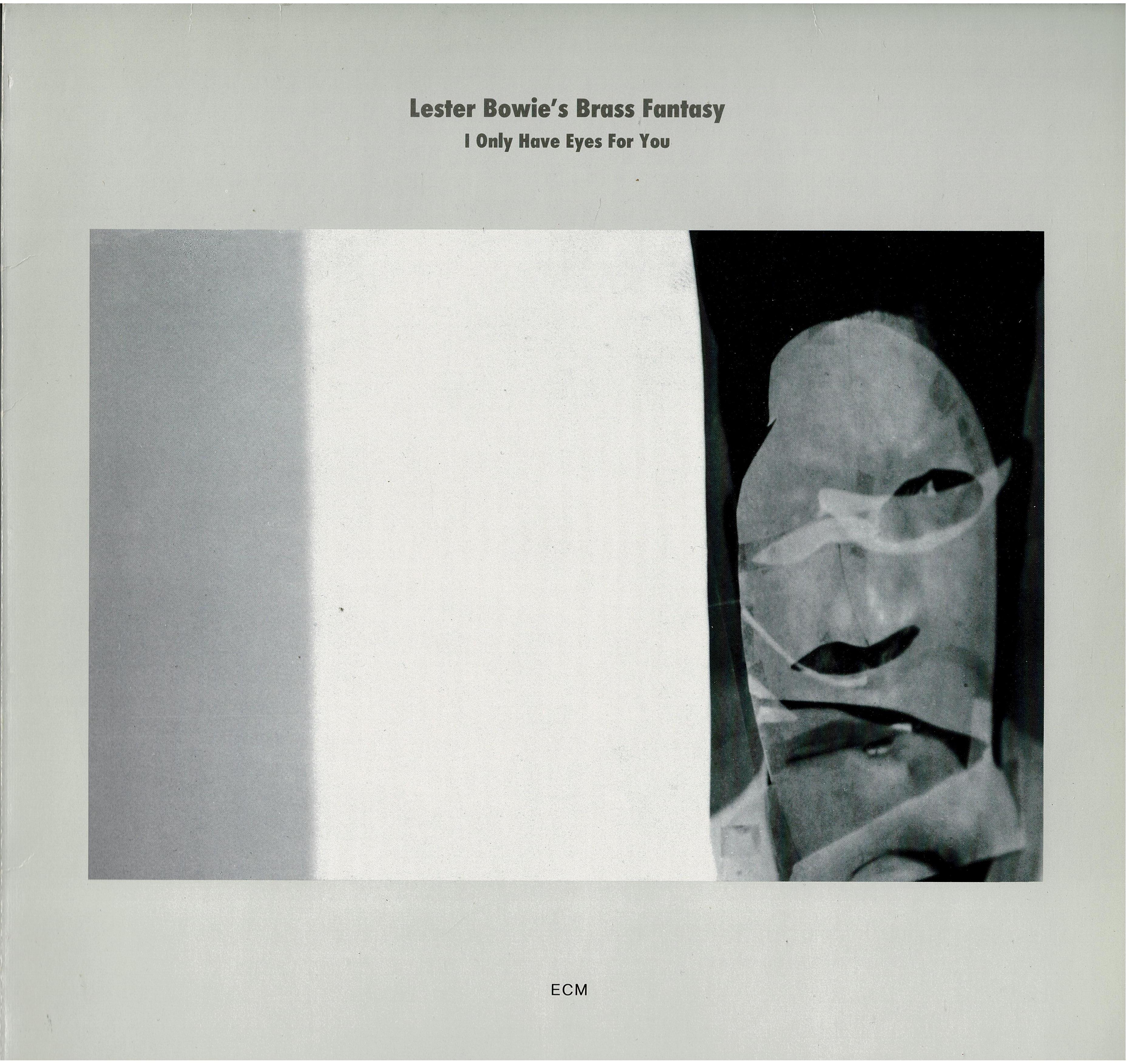Lester Bowie's Brass Fantasy • I Only Have Eyes For You