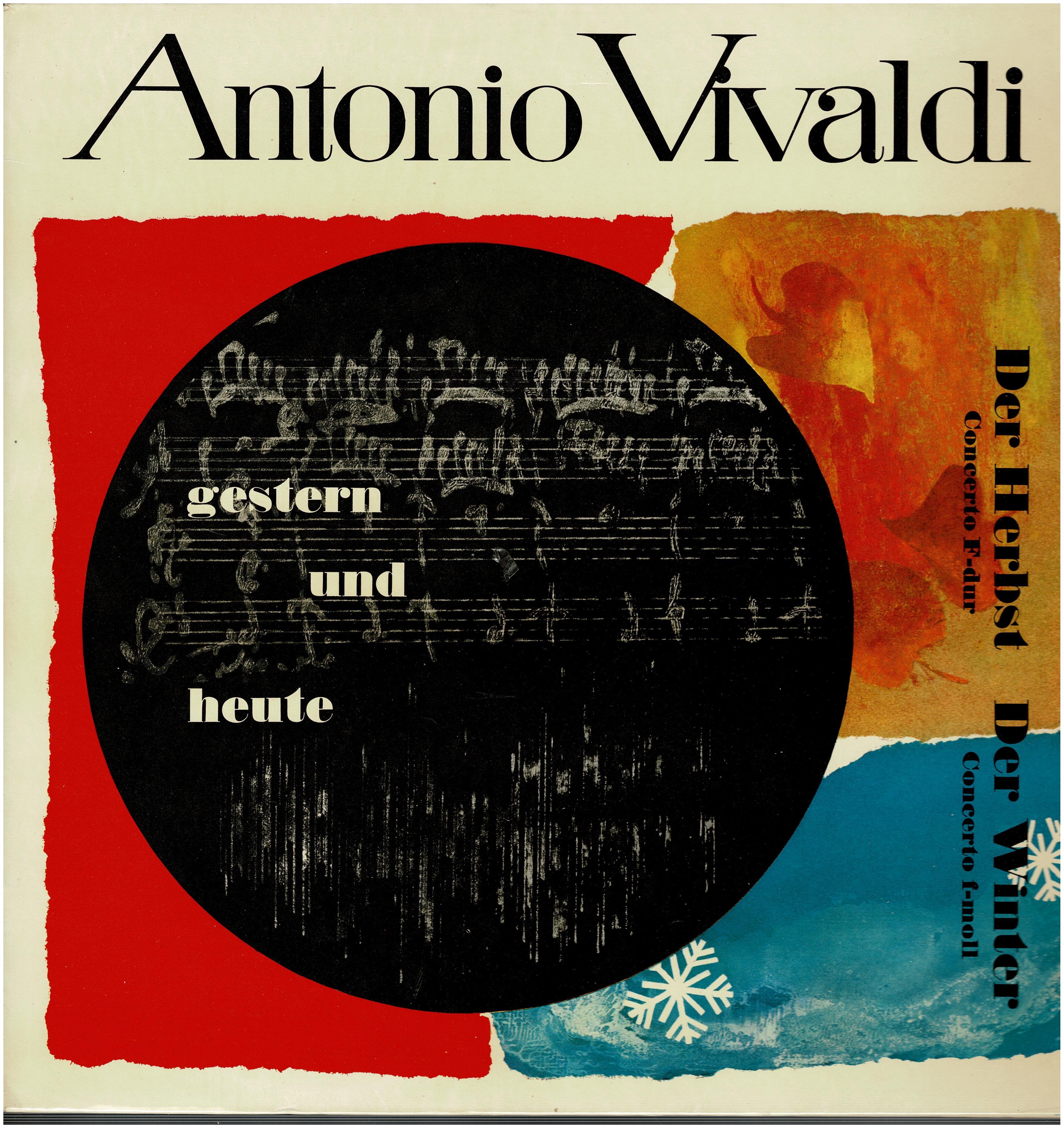 Antonio Vivaldi • Gestern Und Heute (Der Herbst Concerto F-dur / Der Winter Concerto F-moll)