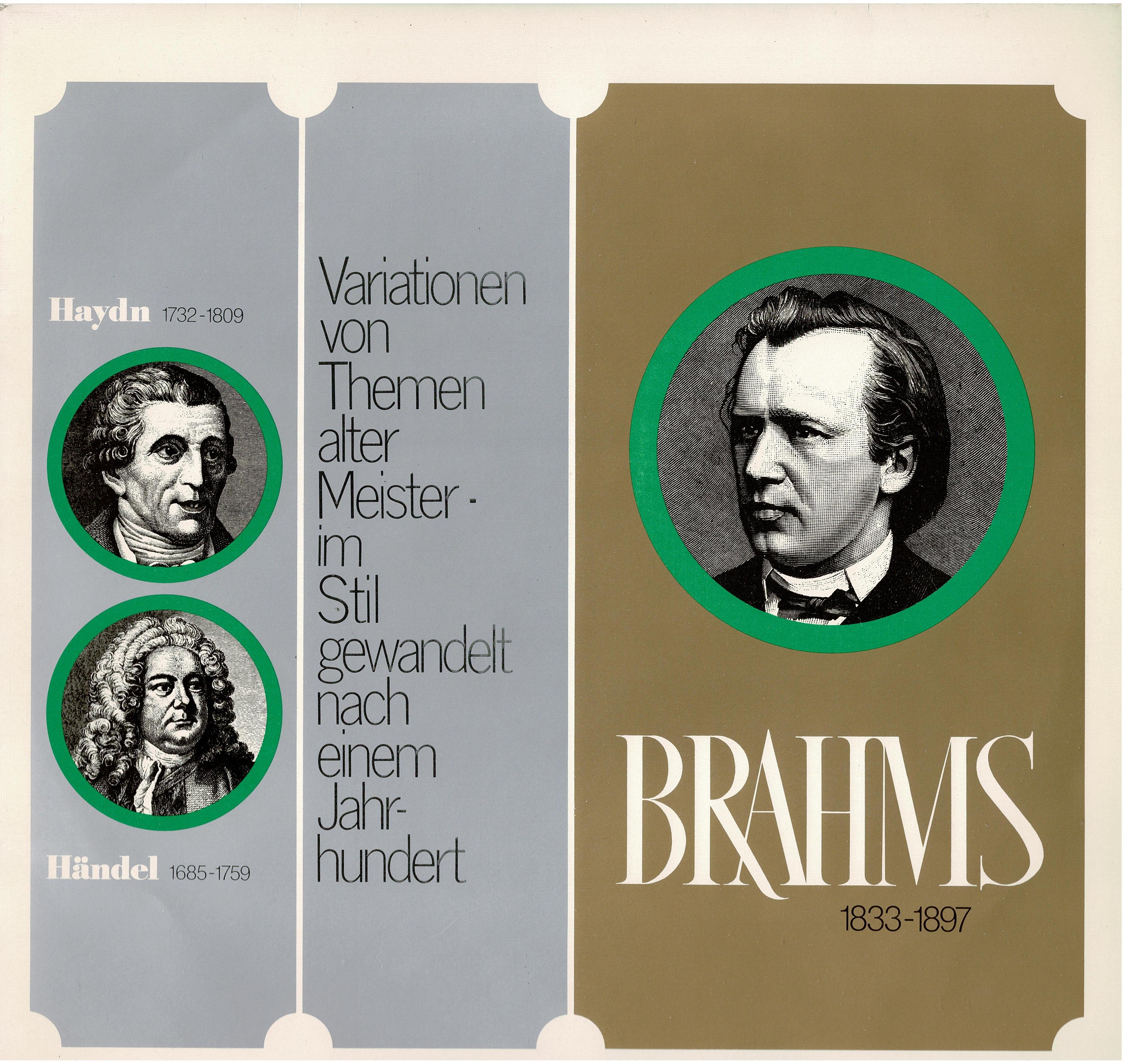 Johannes Brahms / Joseph Haydn / Georg Friedrich Händel • Variationen Von Themen Alter Meister - Im Stil Gewandelt Nach Einem Jahrhundert