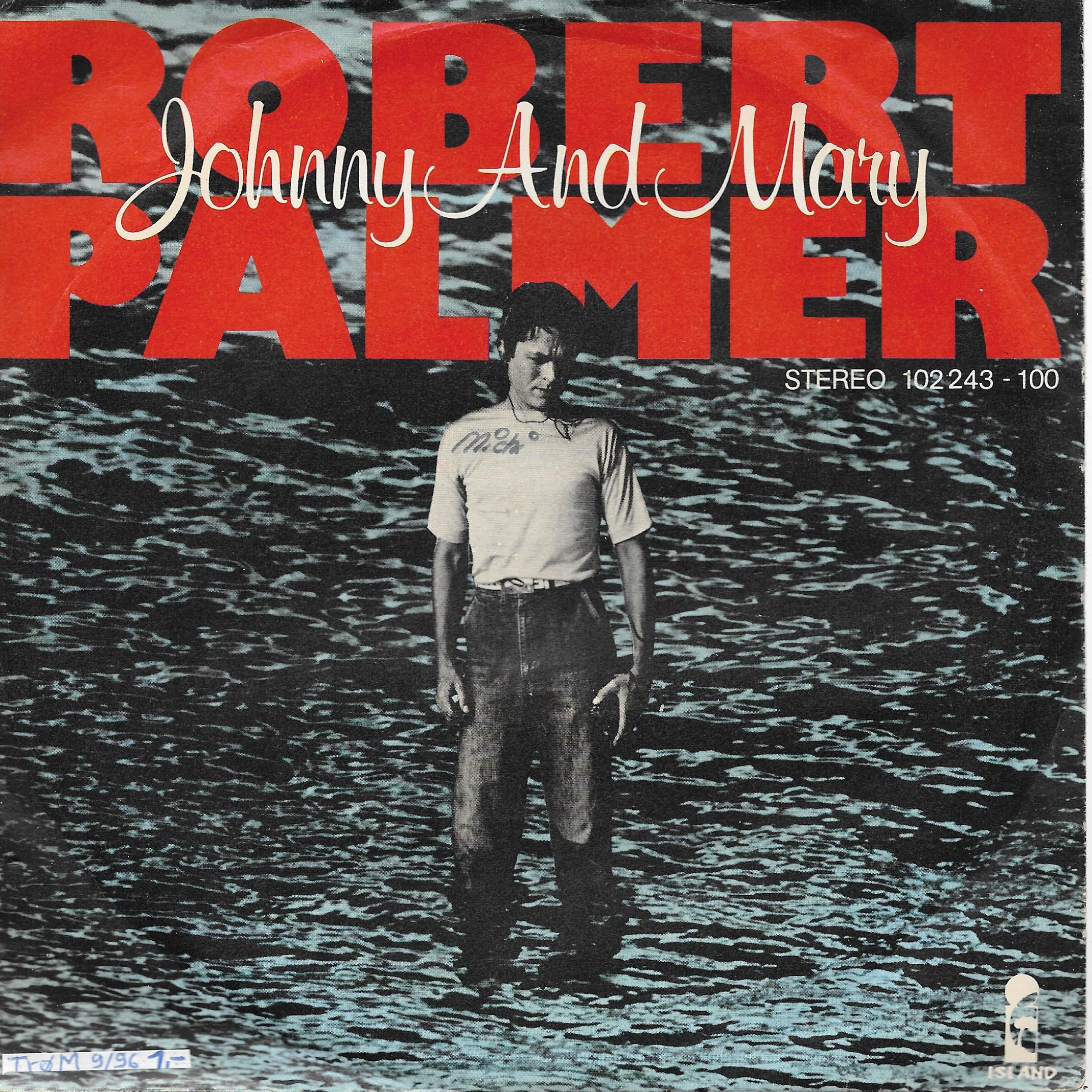 Robert Palmer • Johnny And Mary