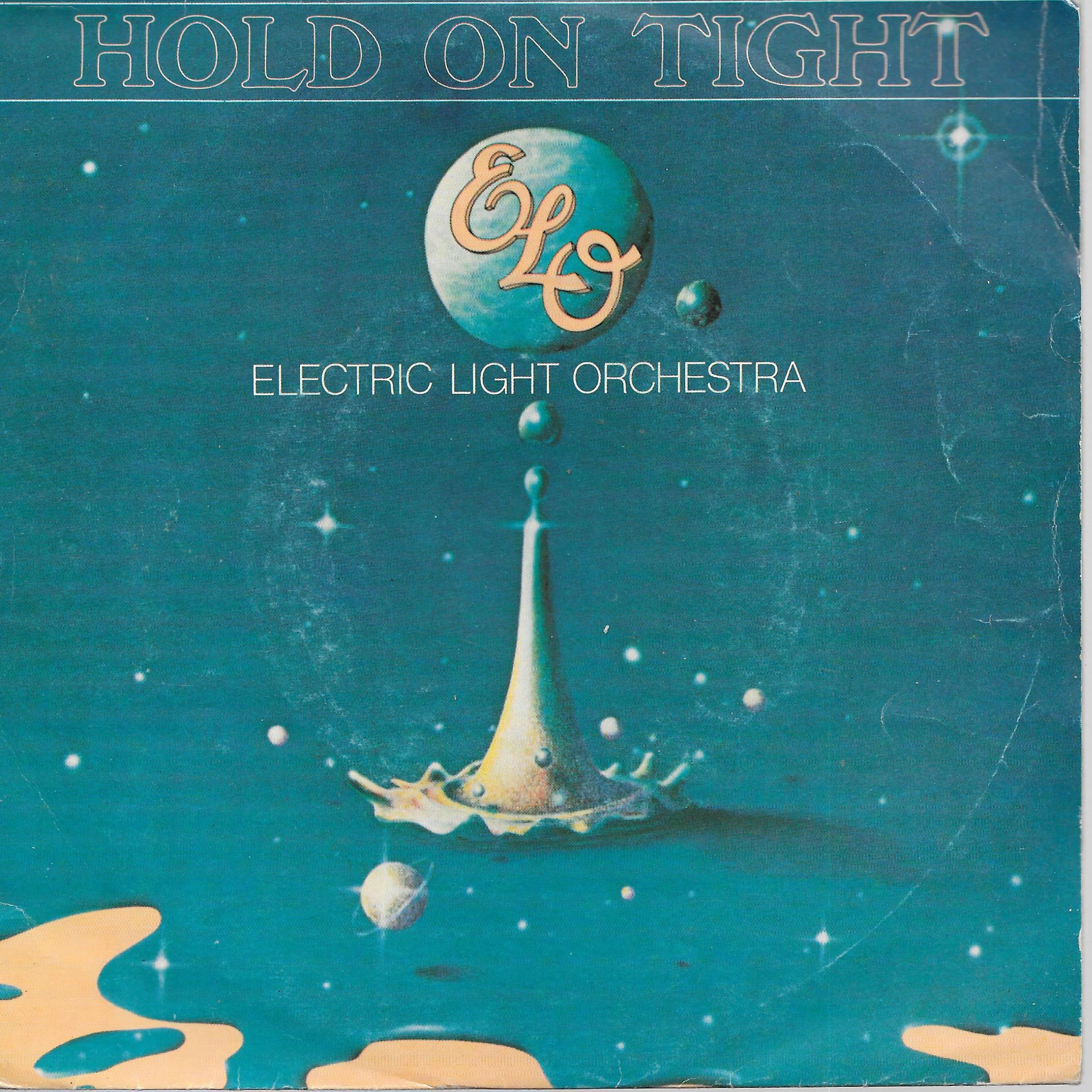 Electric Light Orchestra • Hold On Tight