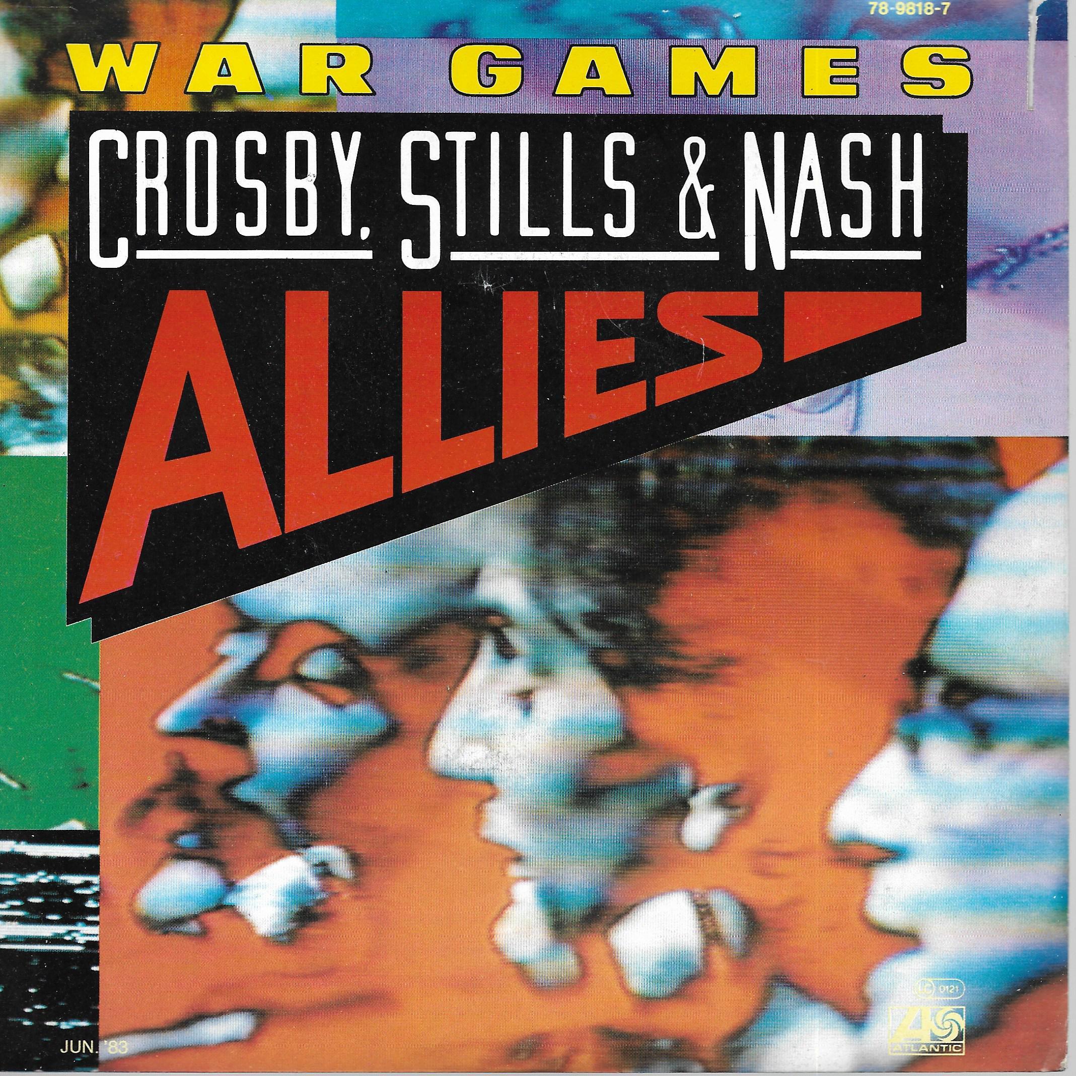 Crosby Stills & Nash • War Games