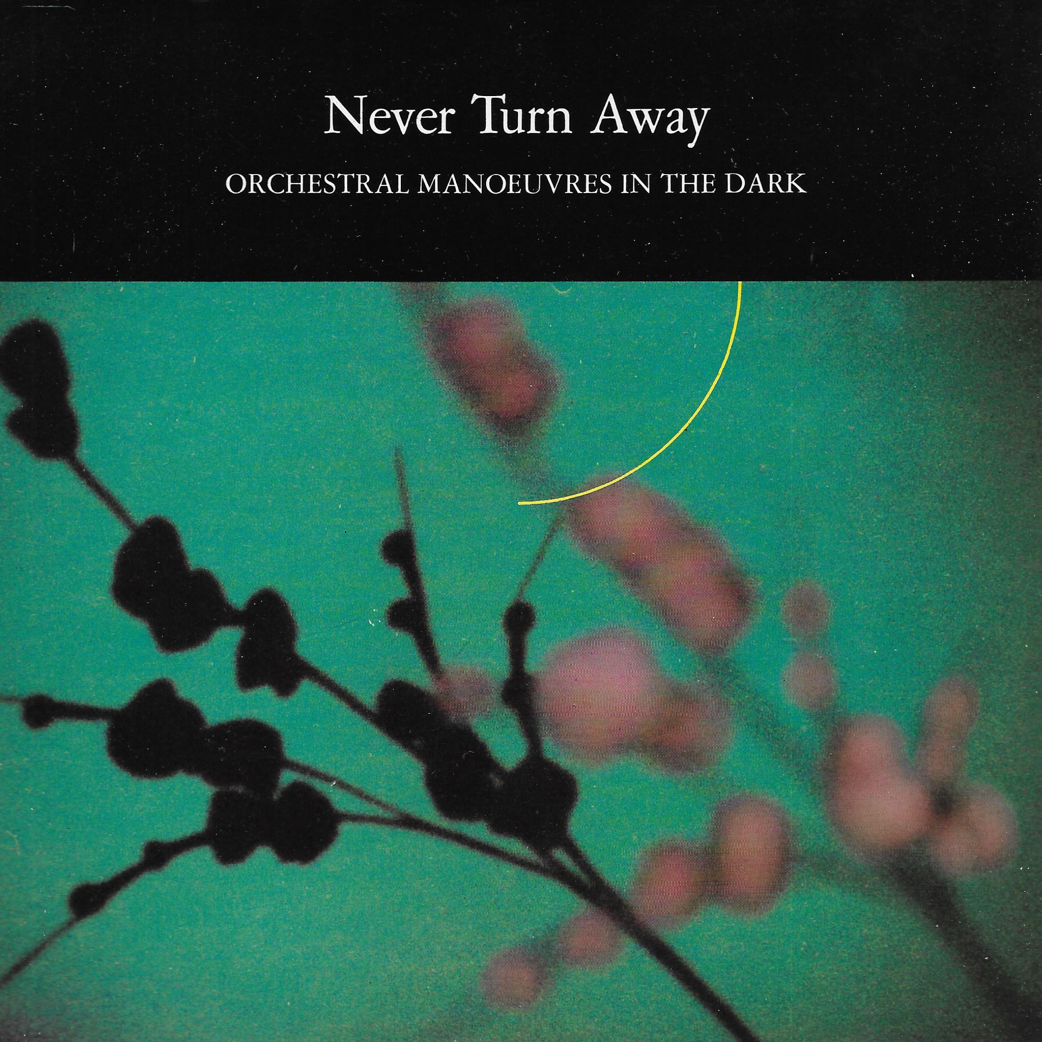 Orchestral Manoeuvres In The Dark • Never Turn Away