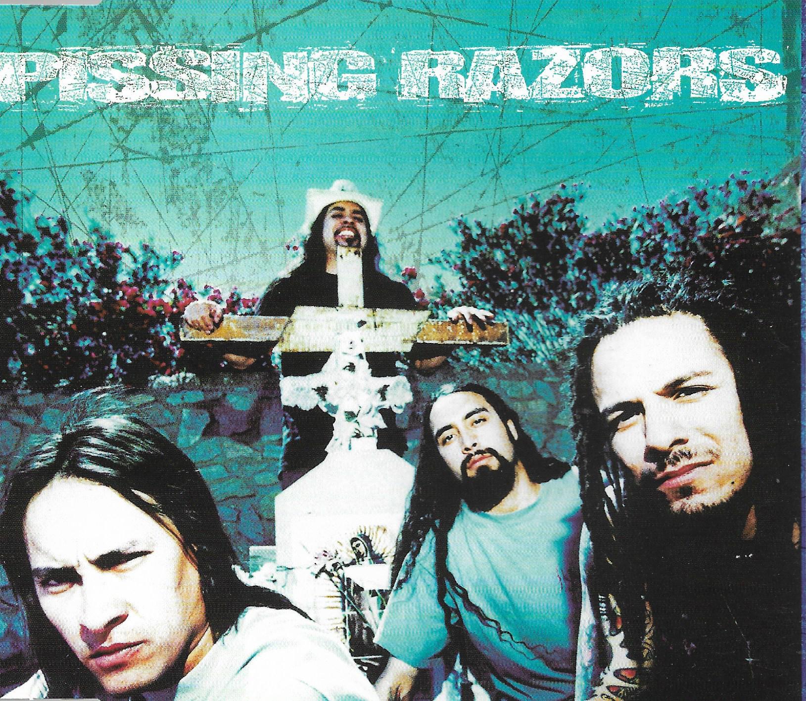 Pissing Razors • Pissing Razors
