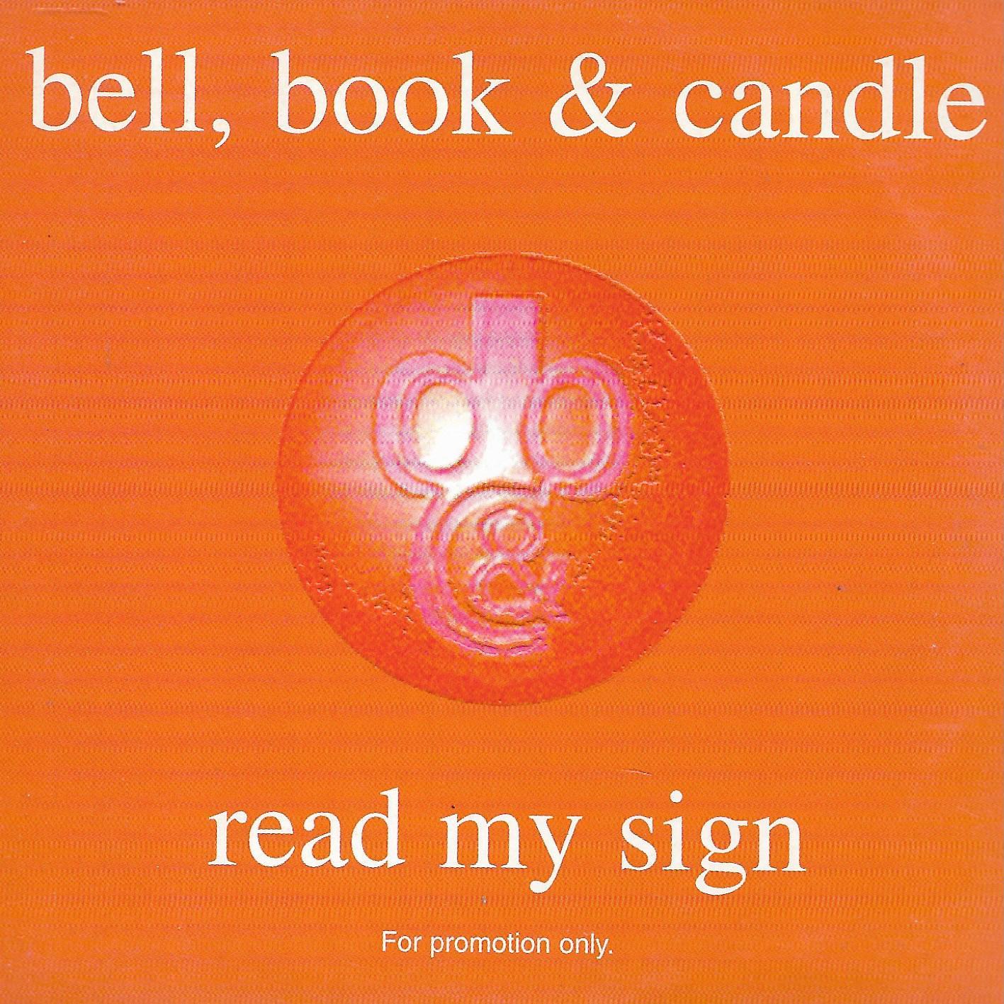 Bell Book & Candle • Read My Sign