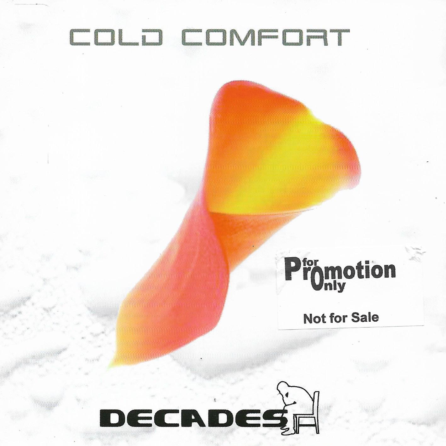 Decades • Cold Comfort