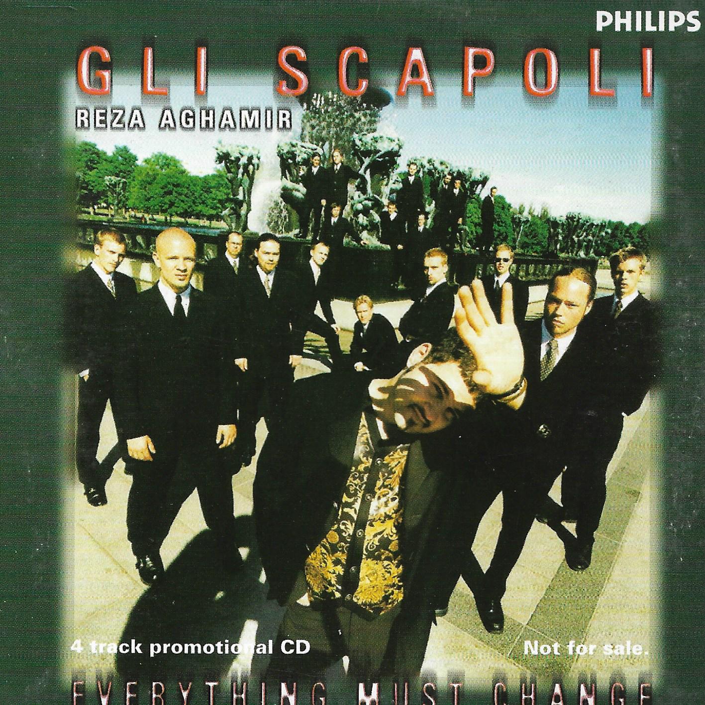 Gli Scapoli Feat. Reza Aghamir • Everything Must Change