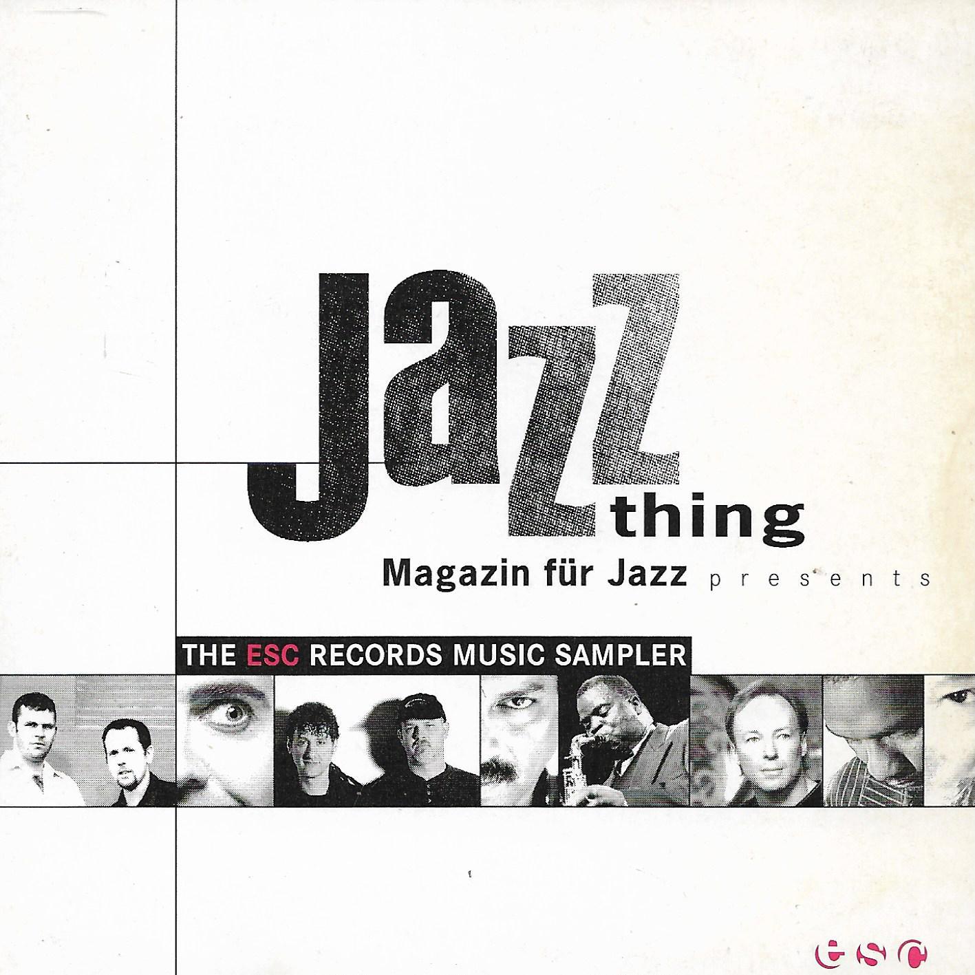 Various • Jazz Thing Presents The ESC Records Music Sampler
