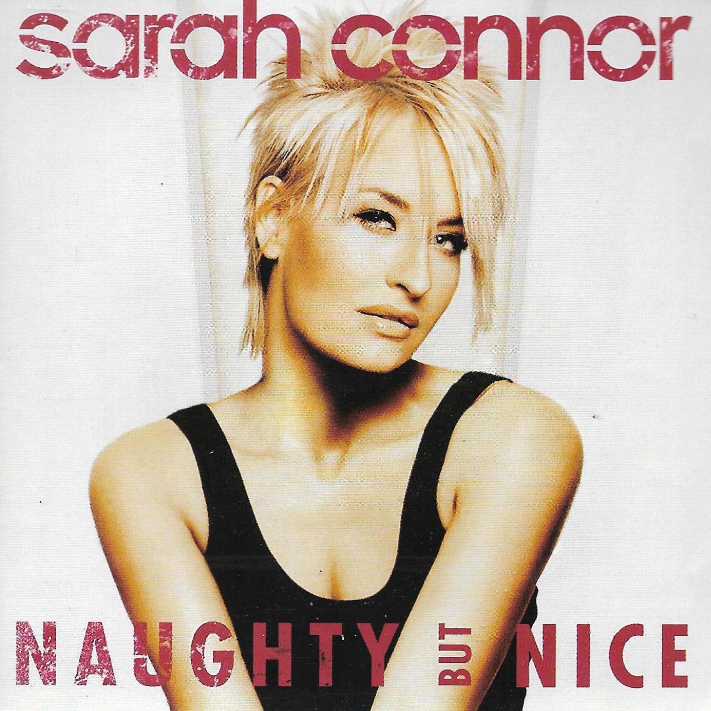 Sarah Connor • Naughty But Nice
