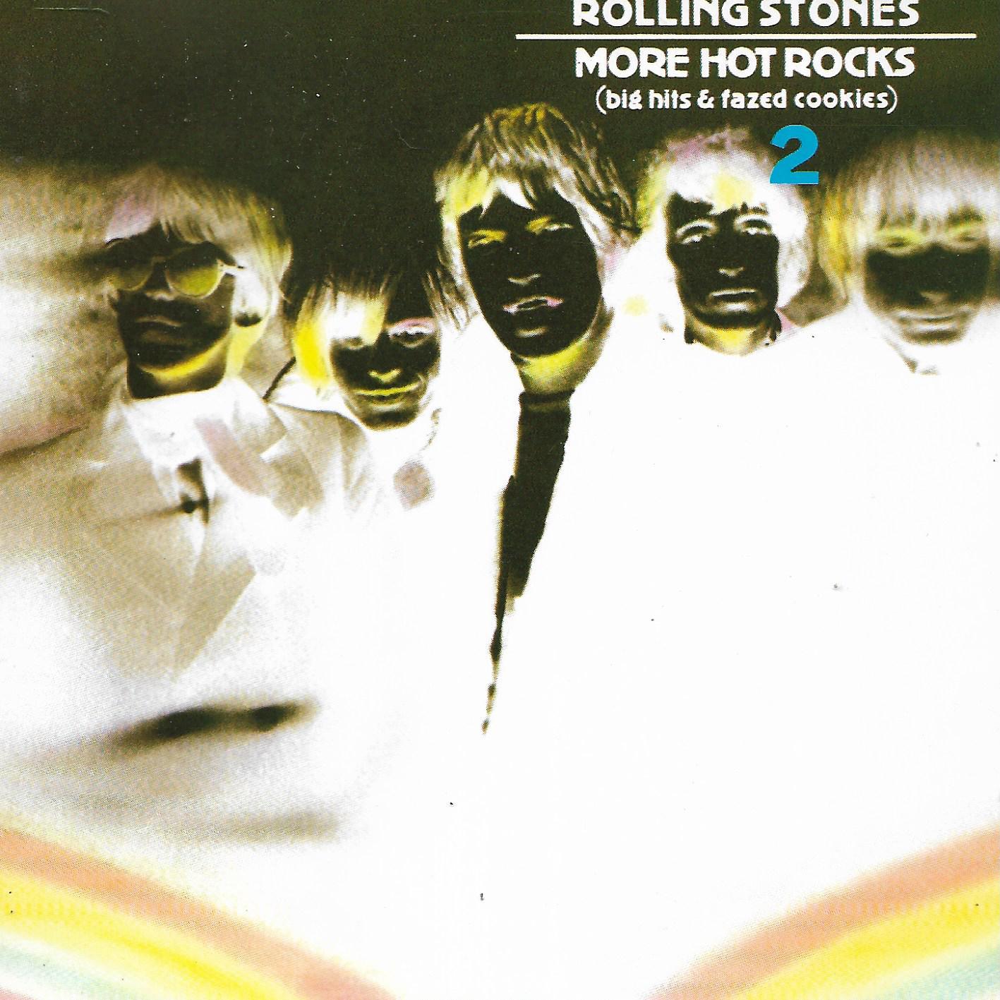 The Rolling Stones • More Hot Rocks (Big Hits & Fazed Cookies) 2