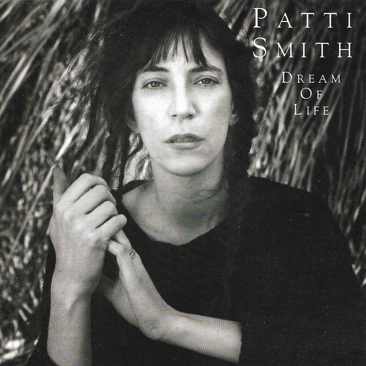Patti Smith • Dream Of Life